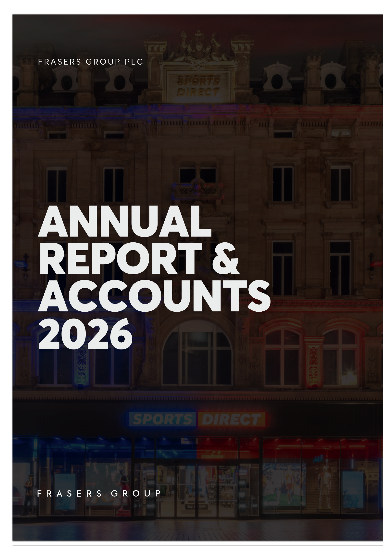 Frasers Group's H2 2026 Annual report