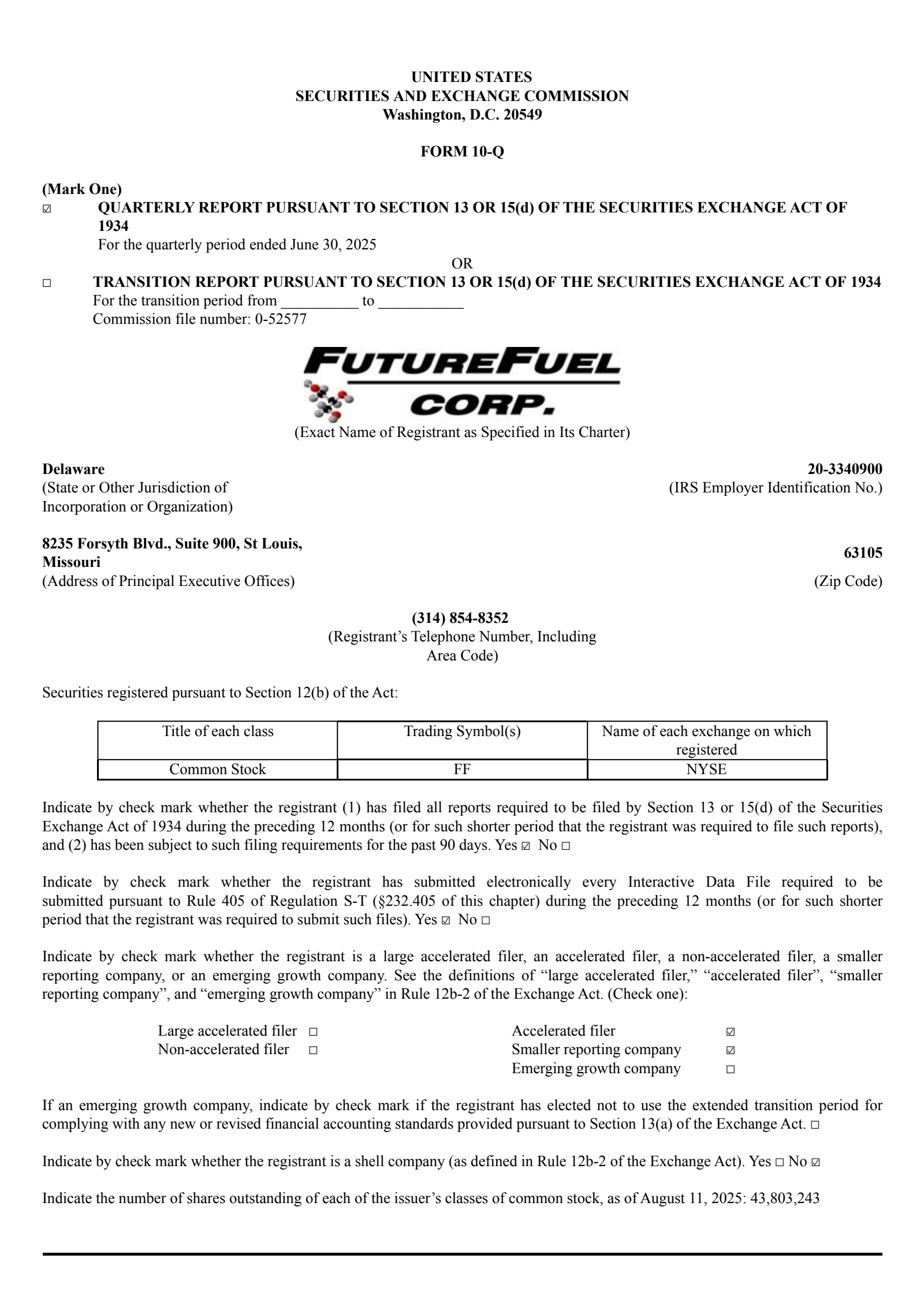 FutureFuel's Q2 2025 Quarterly report