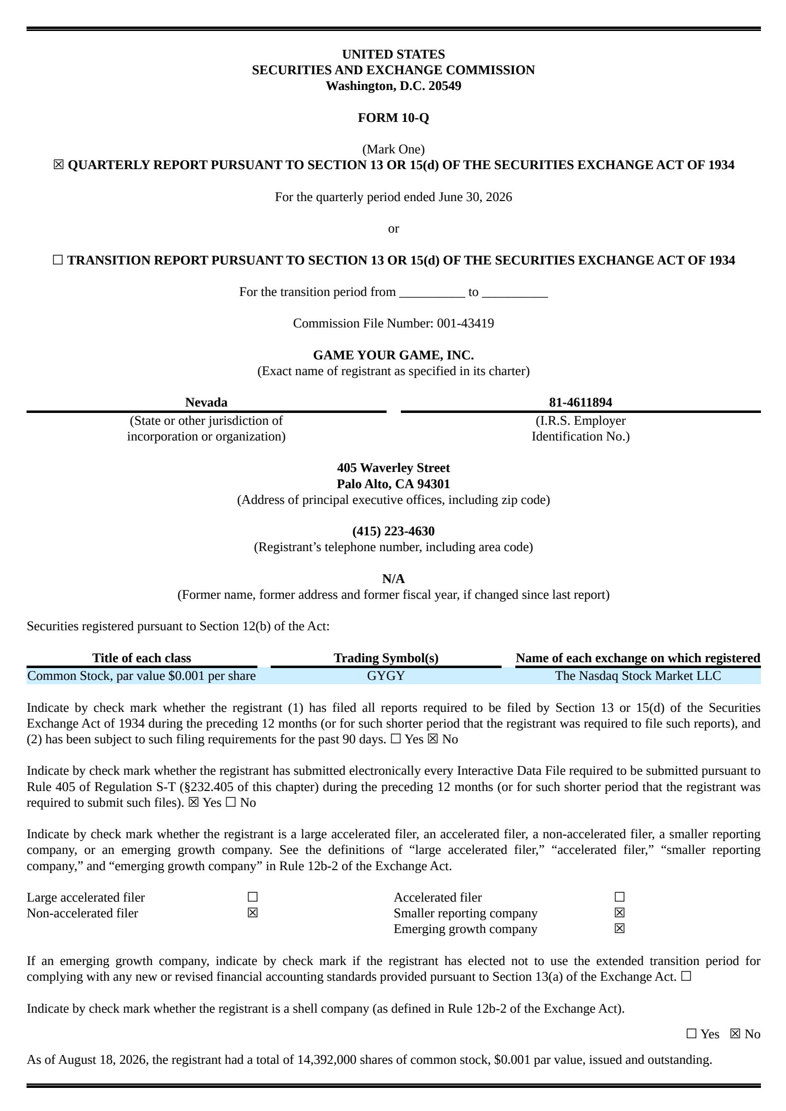 Game Your Game's Q2 2026 Quarterly report