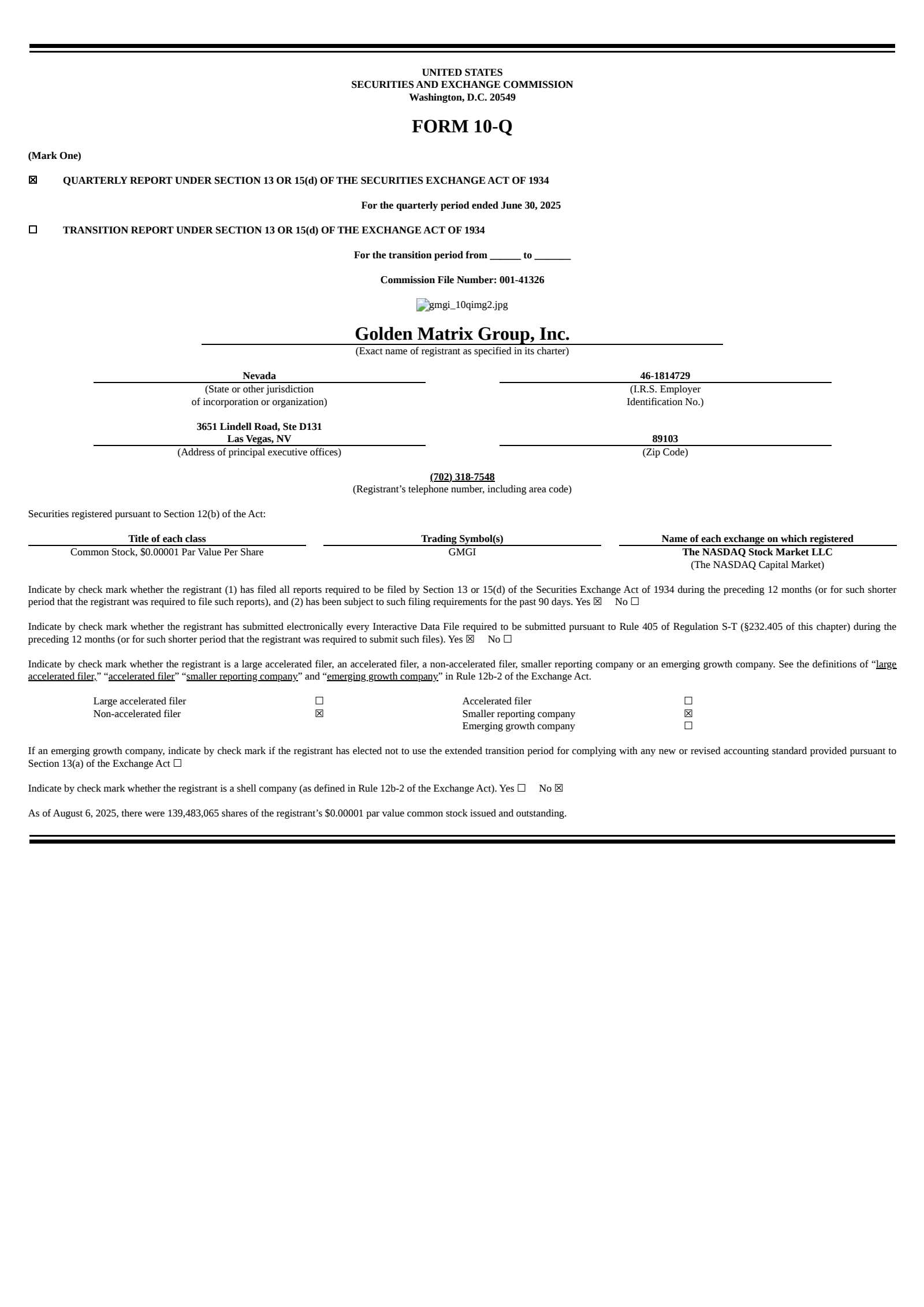 Golden Matrix Group's Q2 2025 Quarterly report