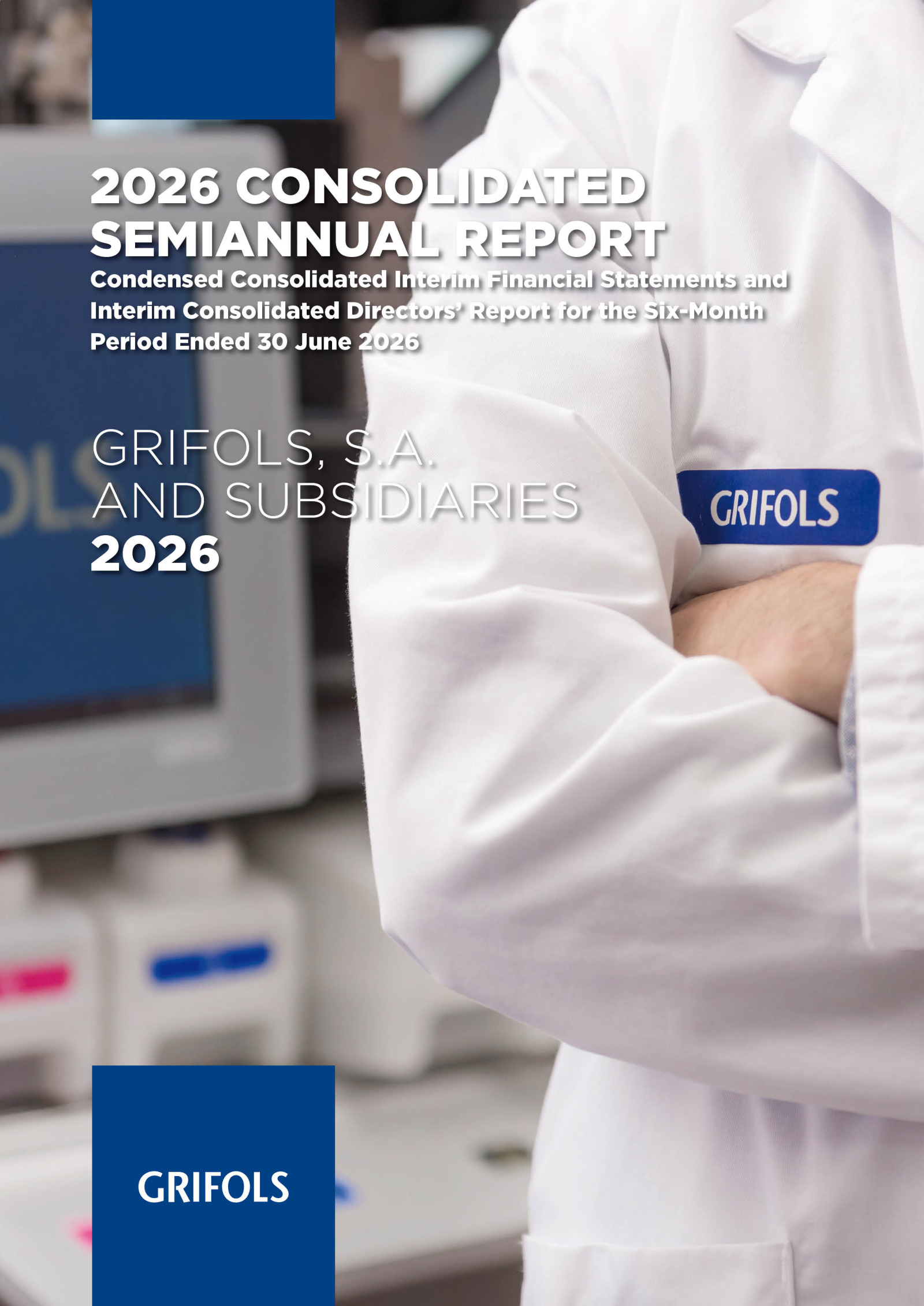 Grifols' Q2 2026 Interim report