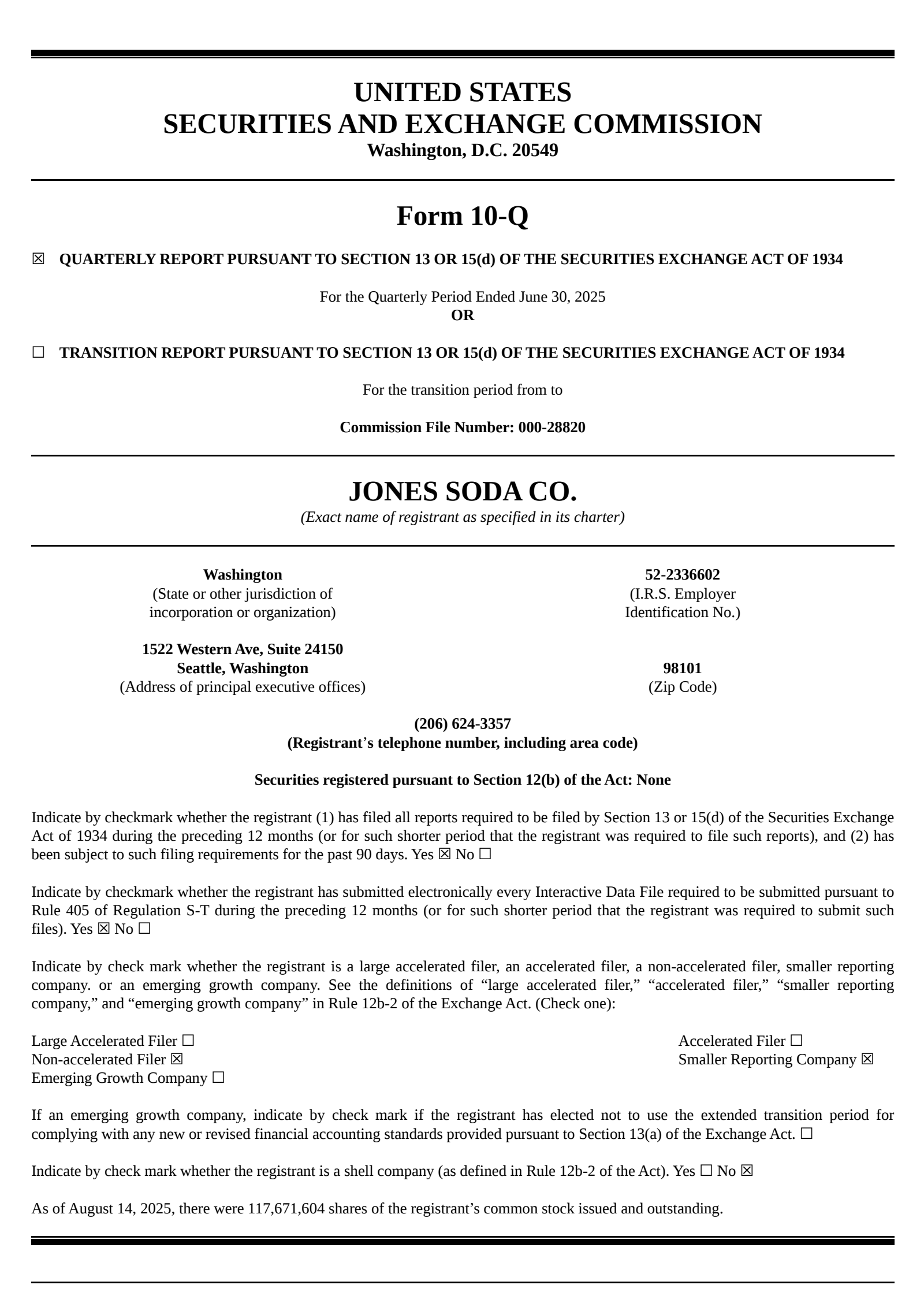 Jones Soda's Q2 2025 Quarterly report