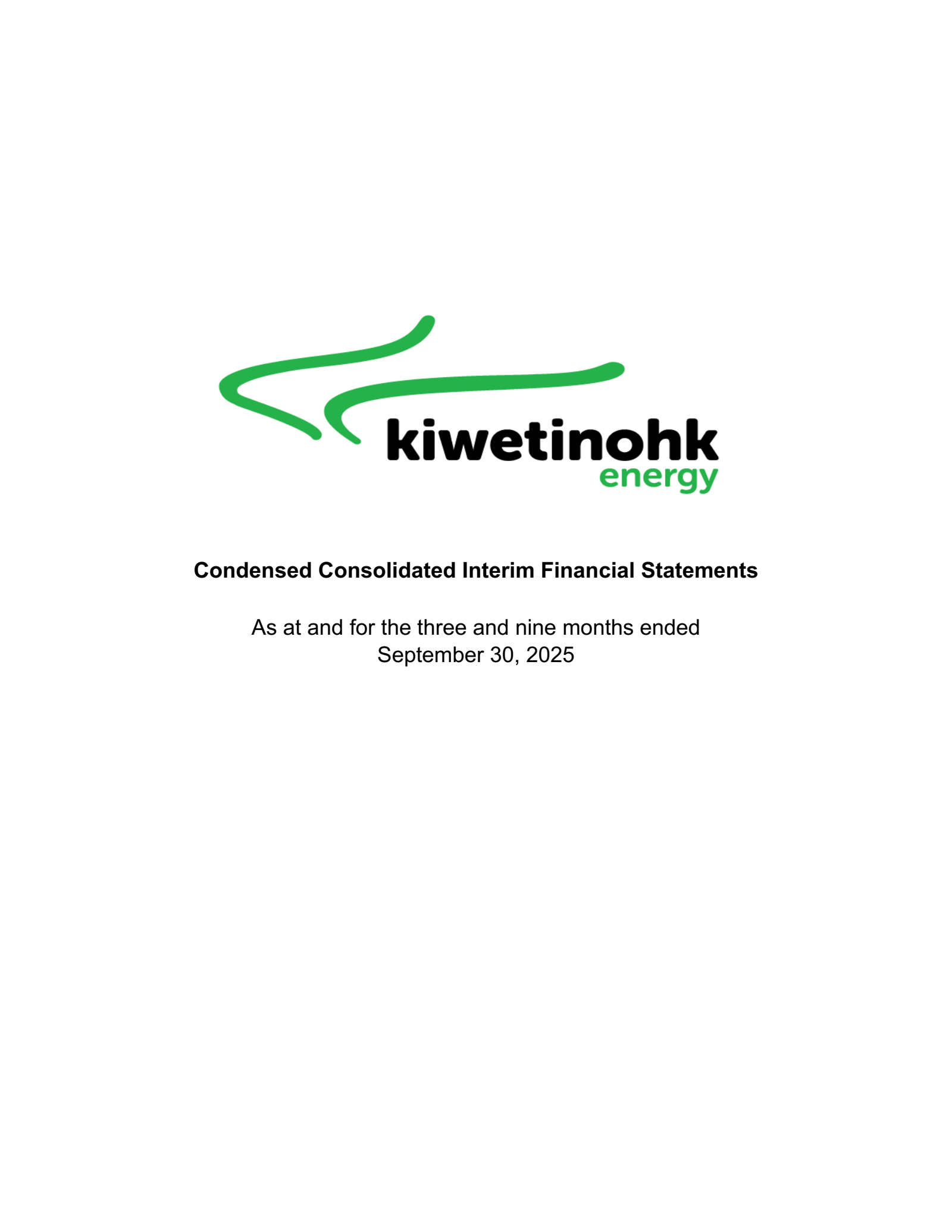 Kiwetinohk Energy's Q3 2025 Earnings Release
