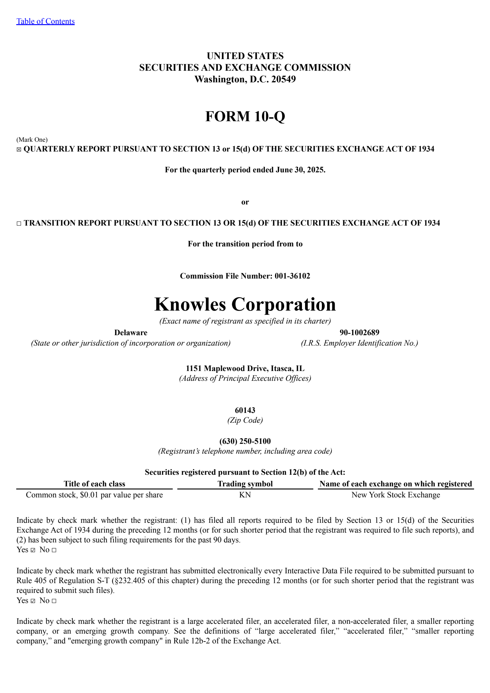Knowles' Q2 2025 Quarterly report