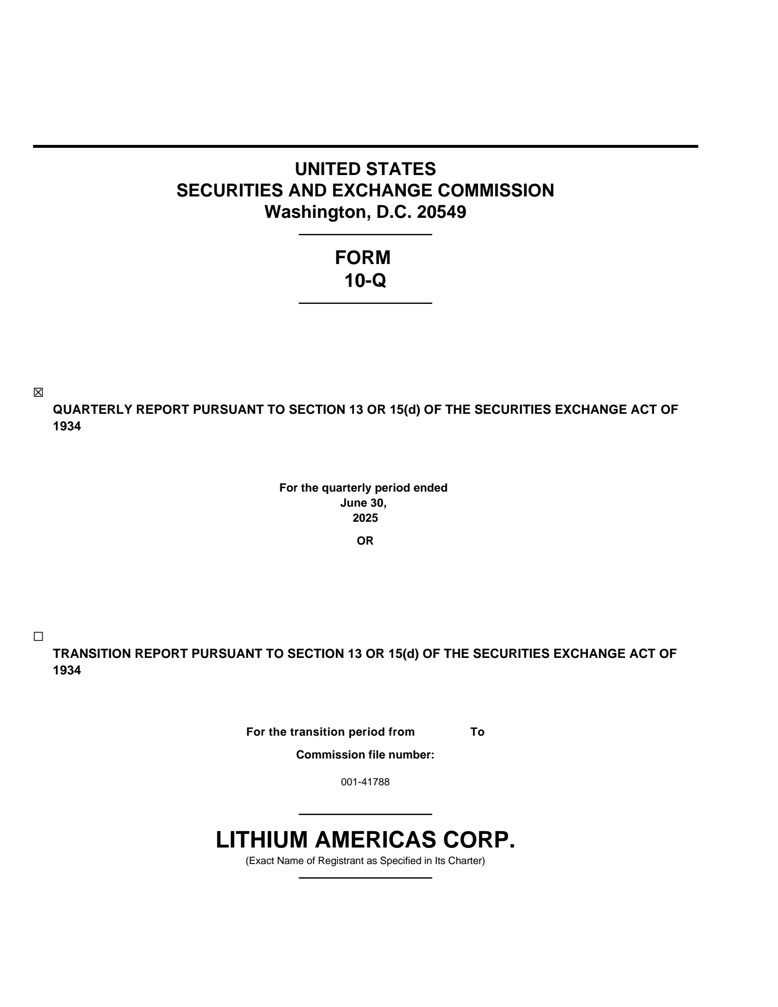Lithium Americas' Q2 2025 Quarterly report