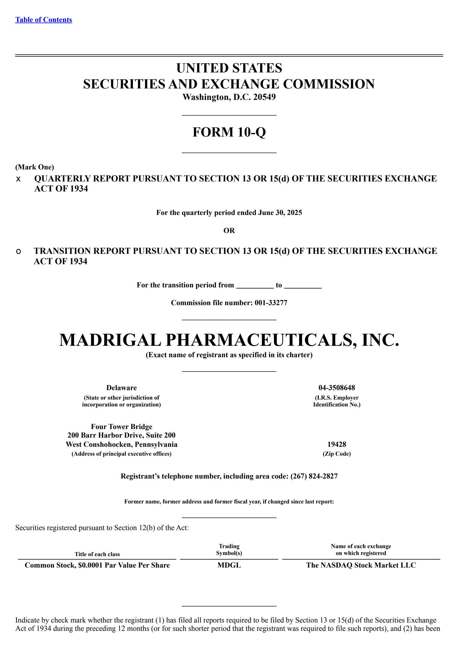 Madrigal Pharmaceuticals' Q2 2025 Quarterly report