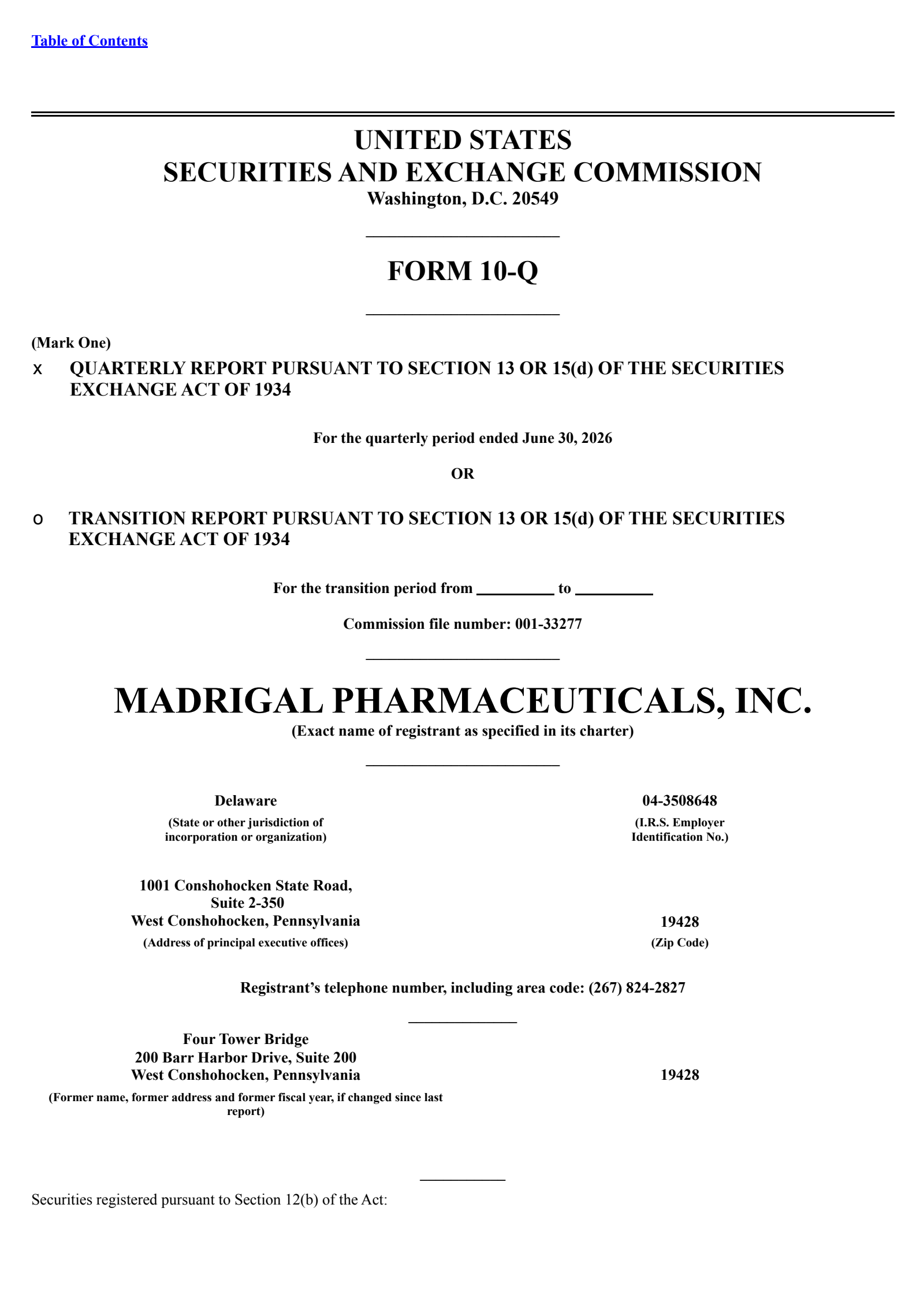 Madrigal Pharmaceuticals' Q2 2026 Quarterly report