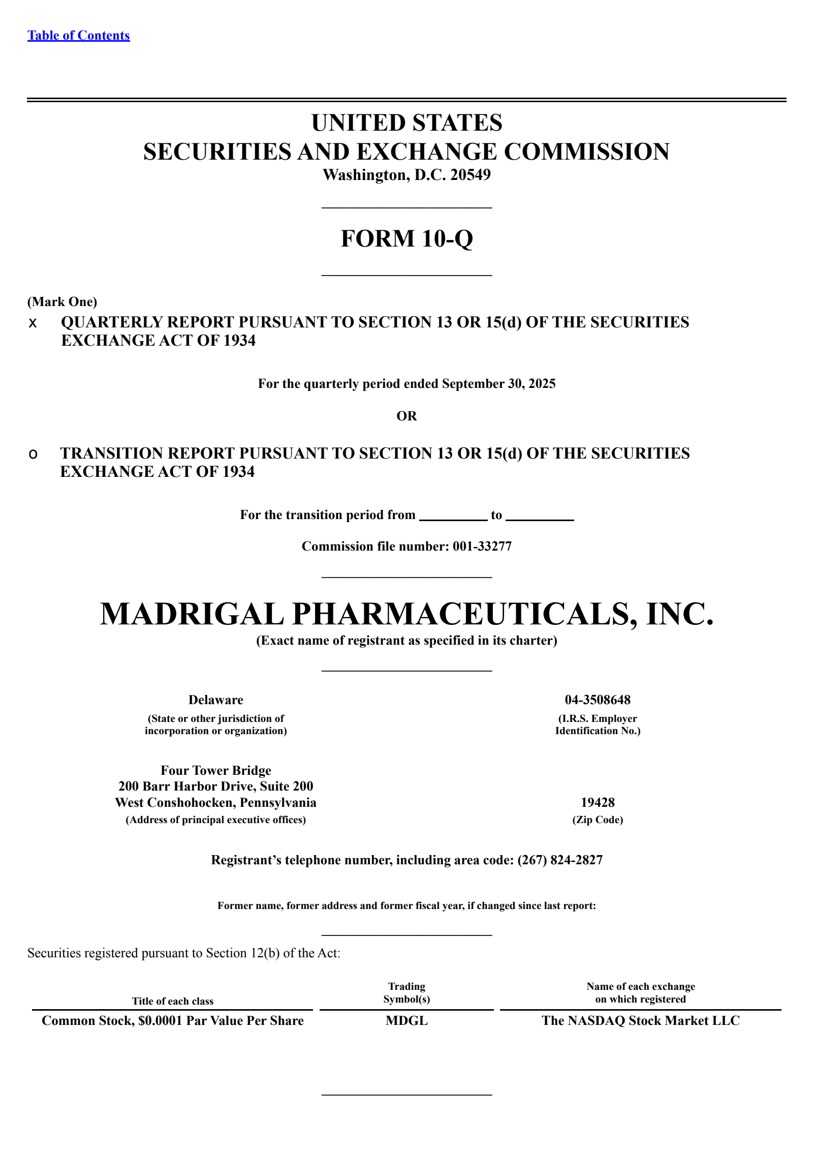 Madrigal Pharmaceuticals' Q3 2025 Quarterly Report