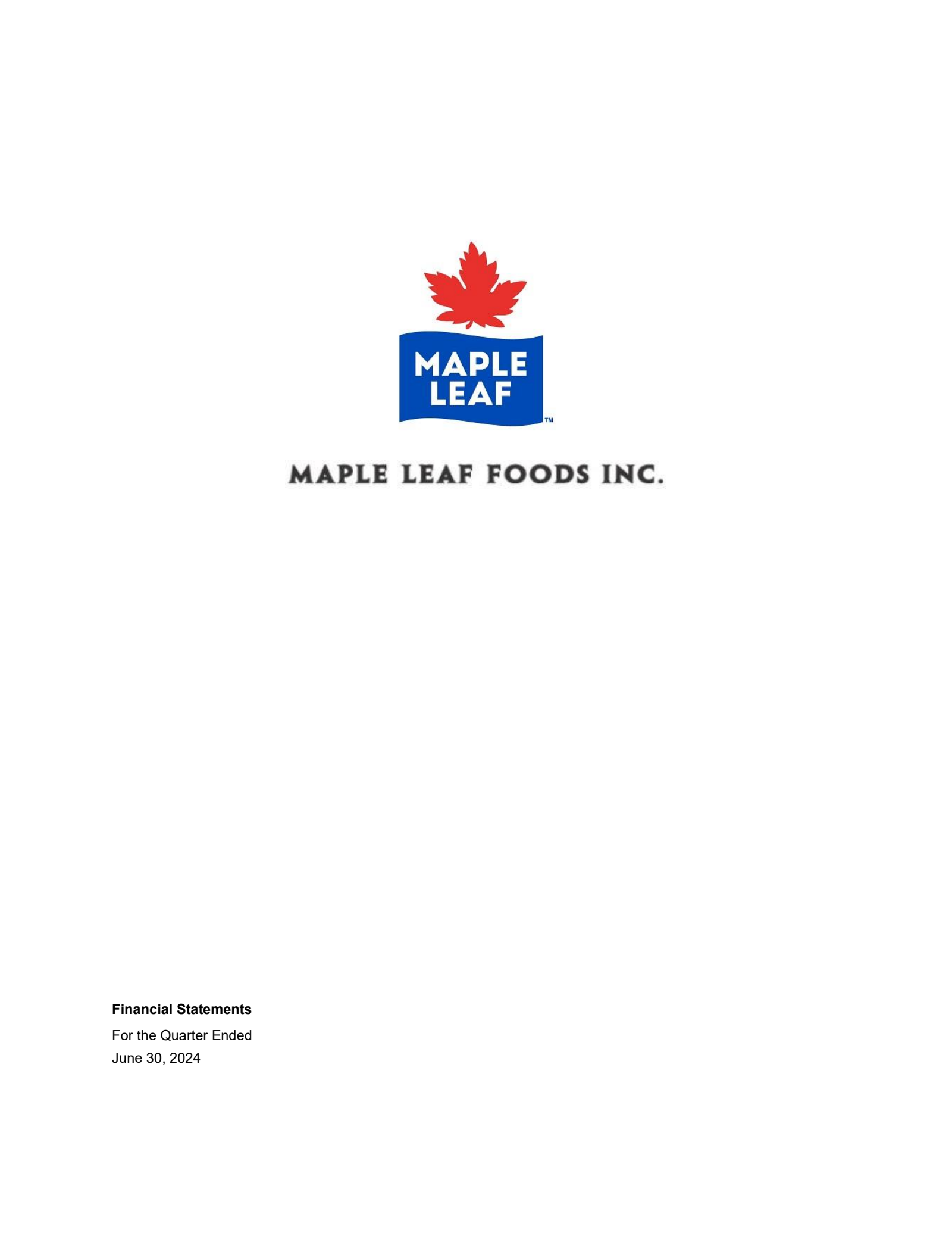 Maple Leaf Foods' Q2 2024 Interim report