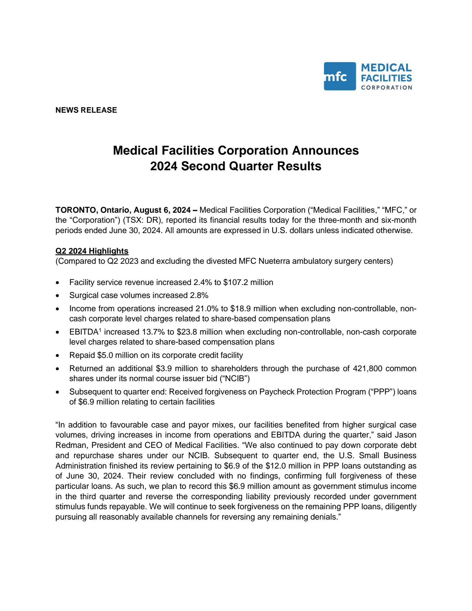 Medical Facilities' Q2 2024 Interim report