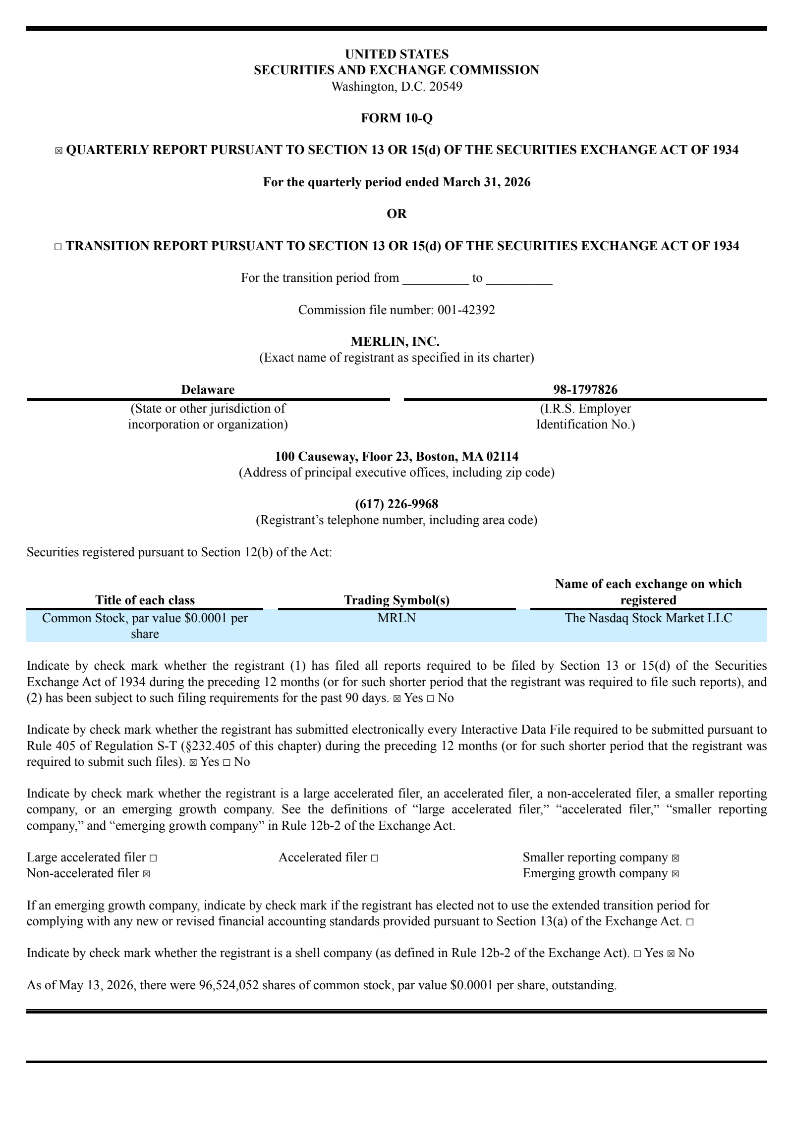 Merlin, Inc. Common Stock's Q1 2026 Quarterly report