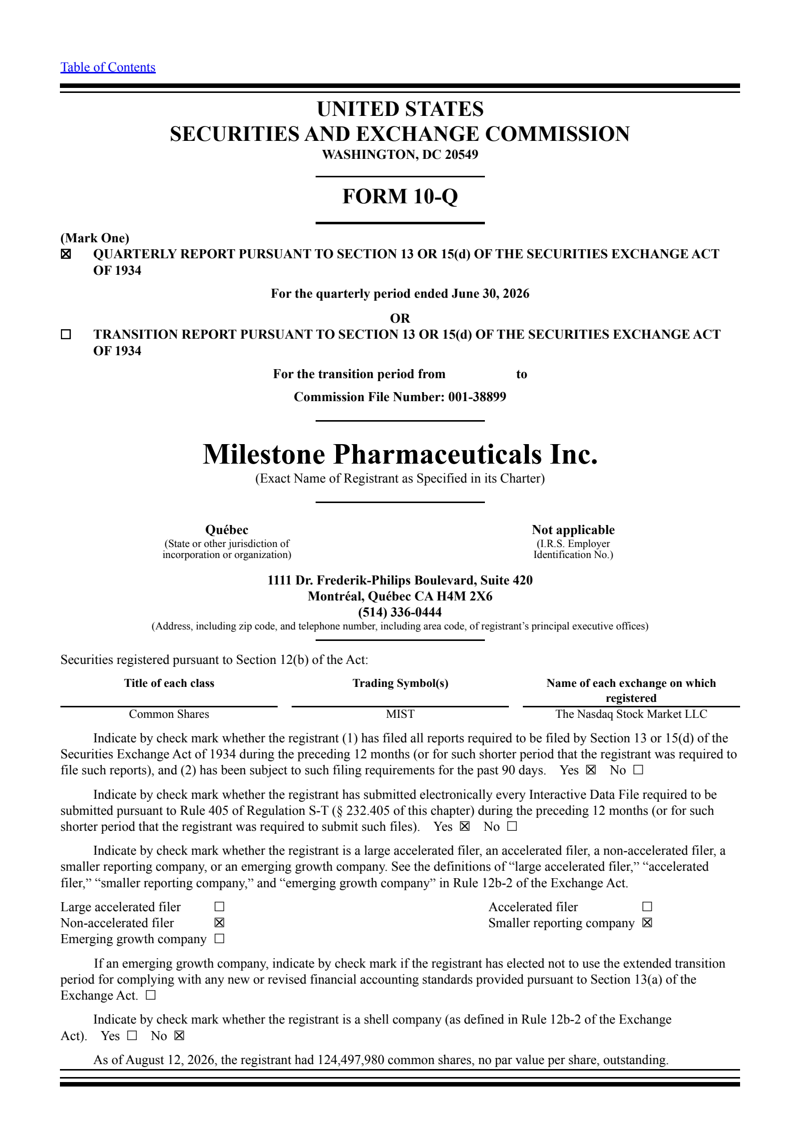 Milestone Pharmaceuticals' Q2 2026 Quarterly report
