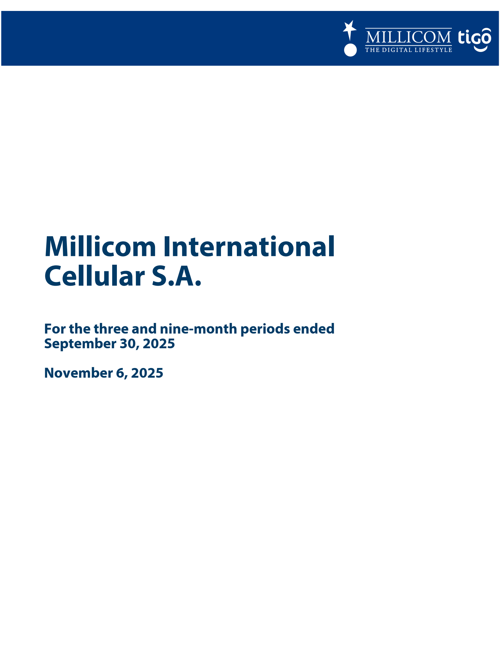 Millicom International Cellular's Q3 2025 Interim Report