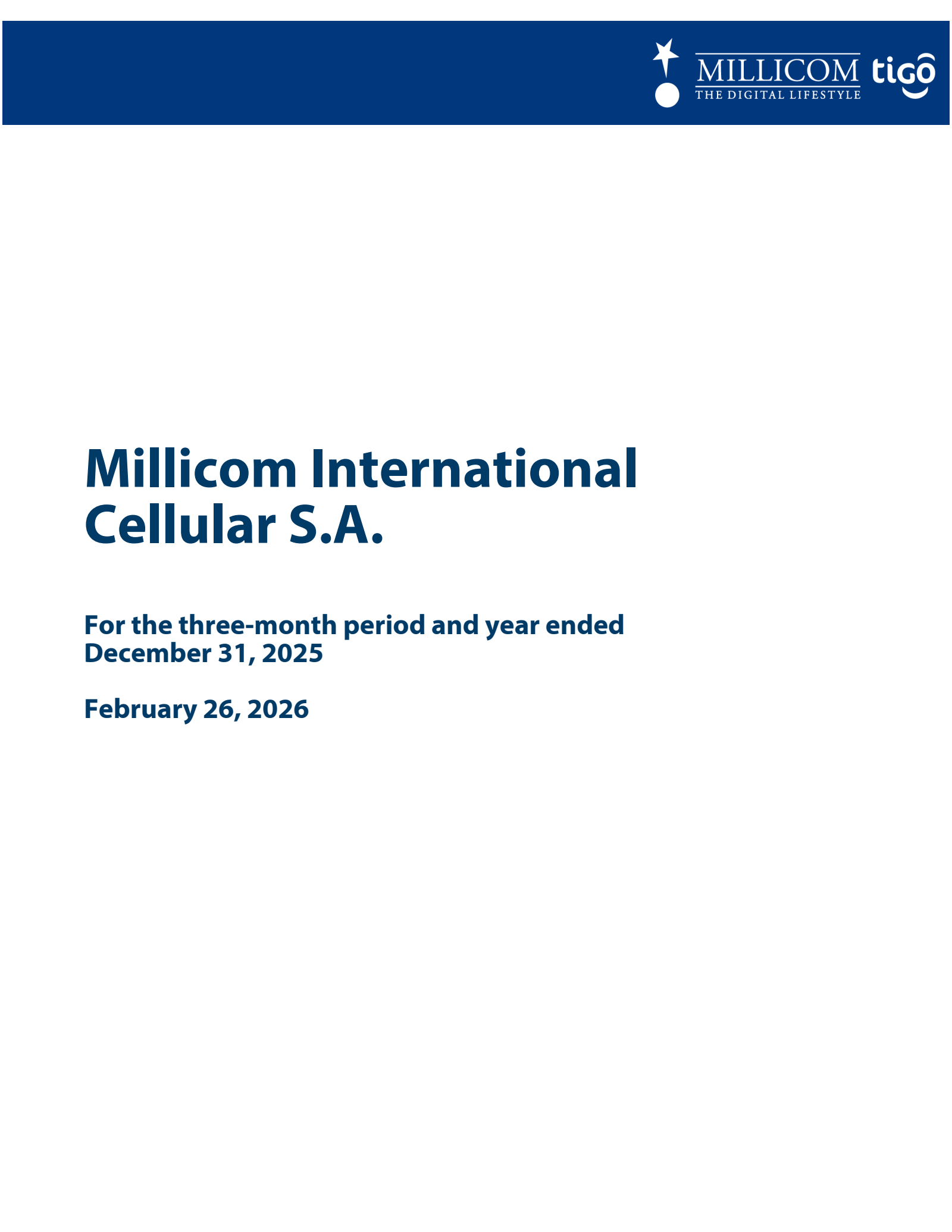 Millicom International Cellular's Q4 2025 Interim report