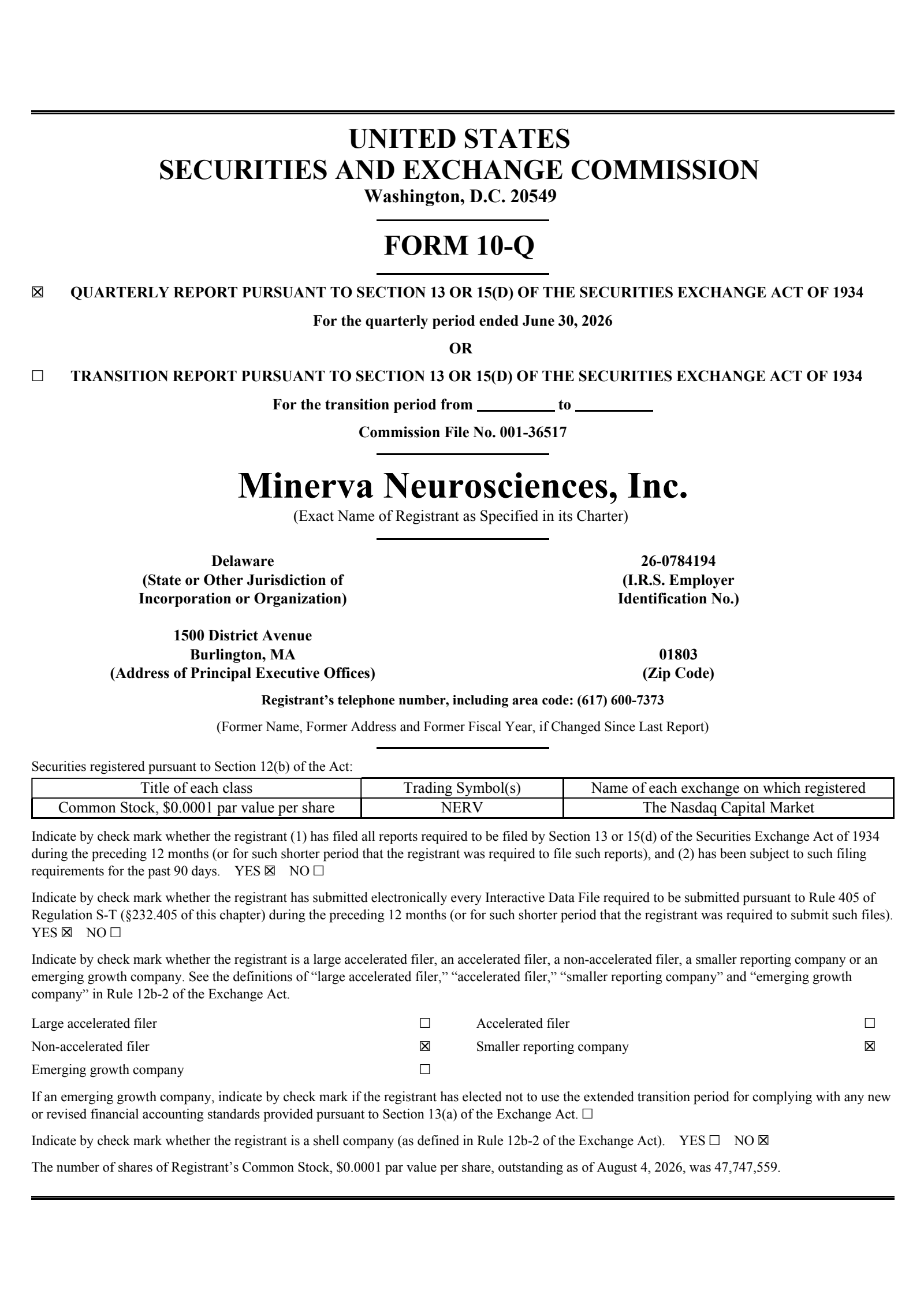 Minerva Neurosciences' Q2 2026 Quarterly report
