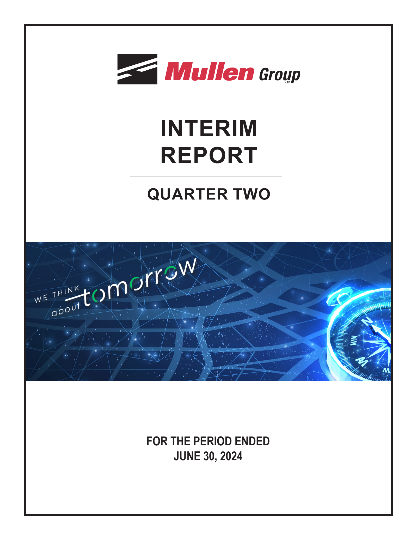 Mullen Group's Q2 2024 Interim report