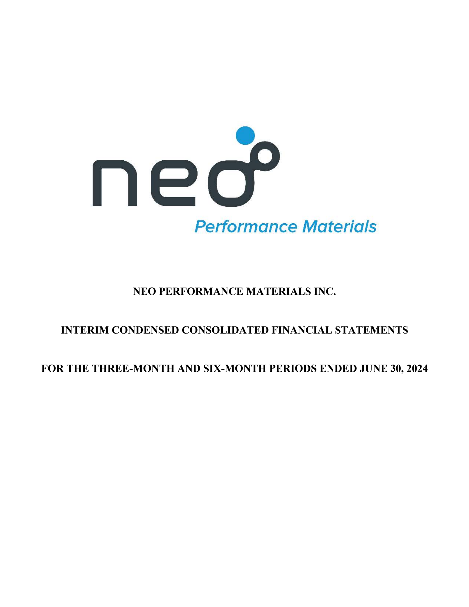 Neo Performance Materials' Q2 2024 Interim report