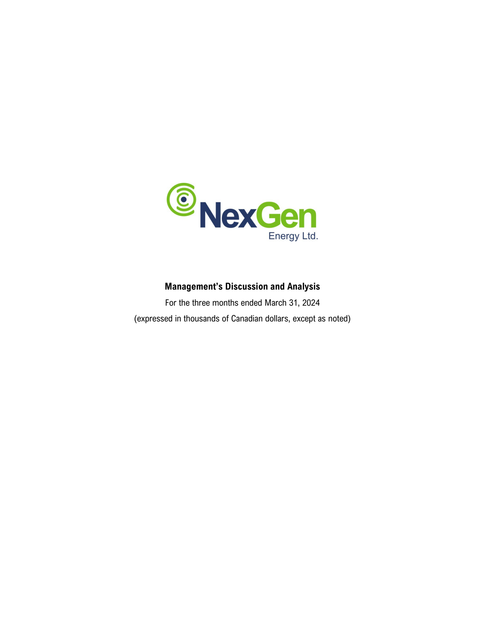 NexGen Energy's Q1 2024 Interim report