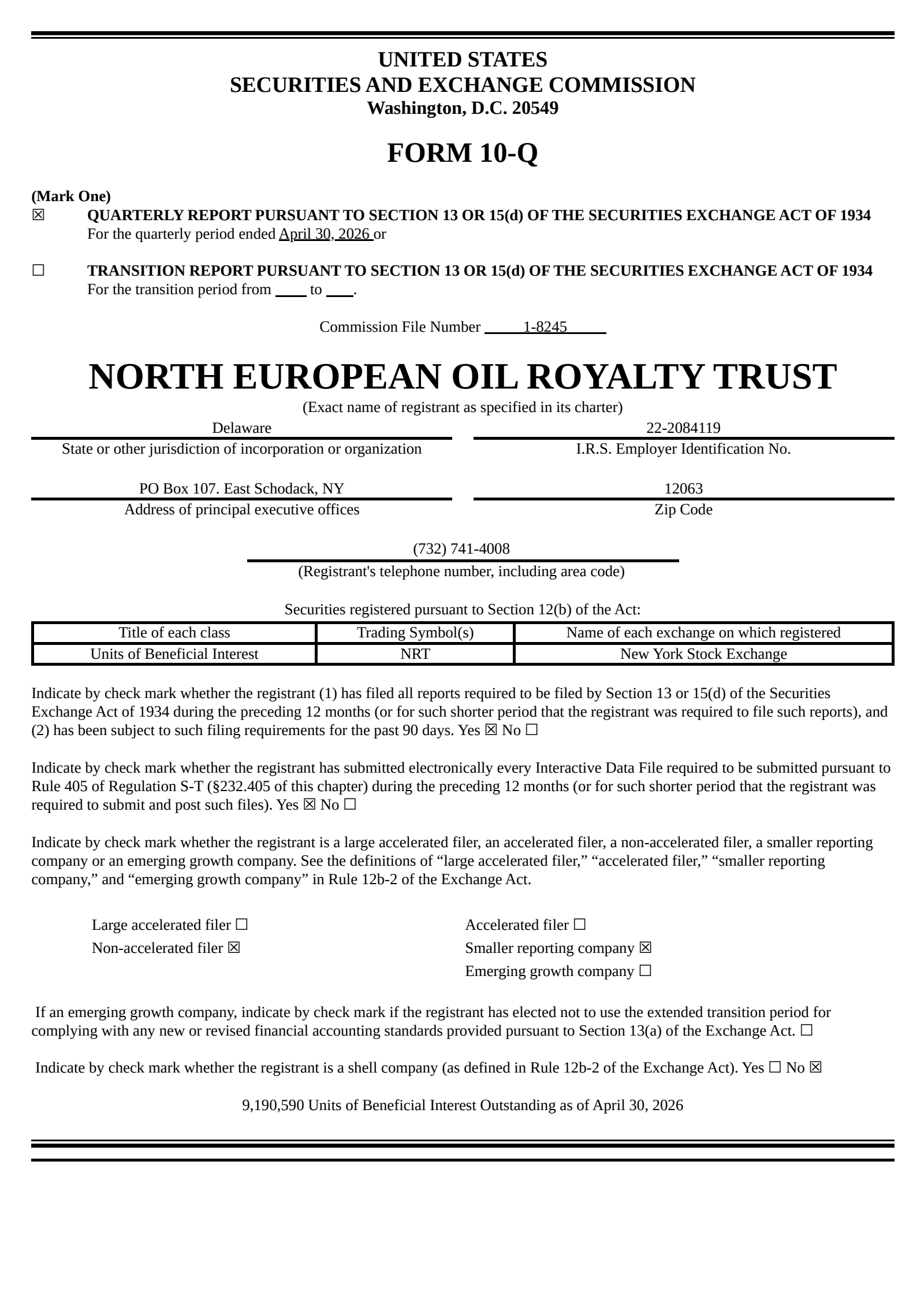 North European Oil Royality Trust's Q2 2026 Quarterly report