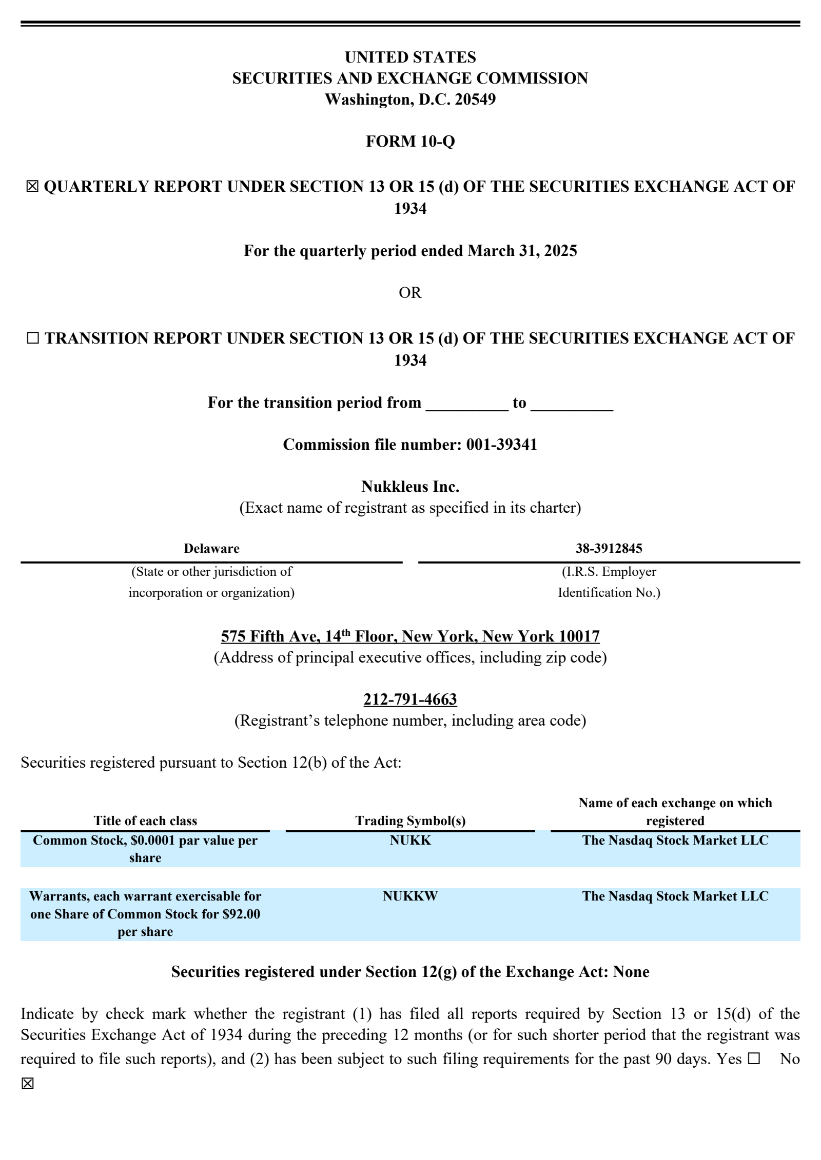 Nukkleus' Q1 2025 Quarterly report