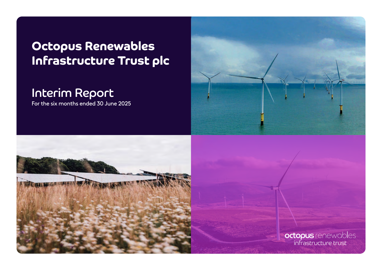 Octopus Renewables Infrastructure Trust's H1 2025 Interim Report