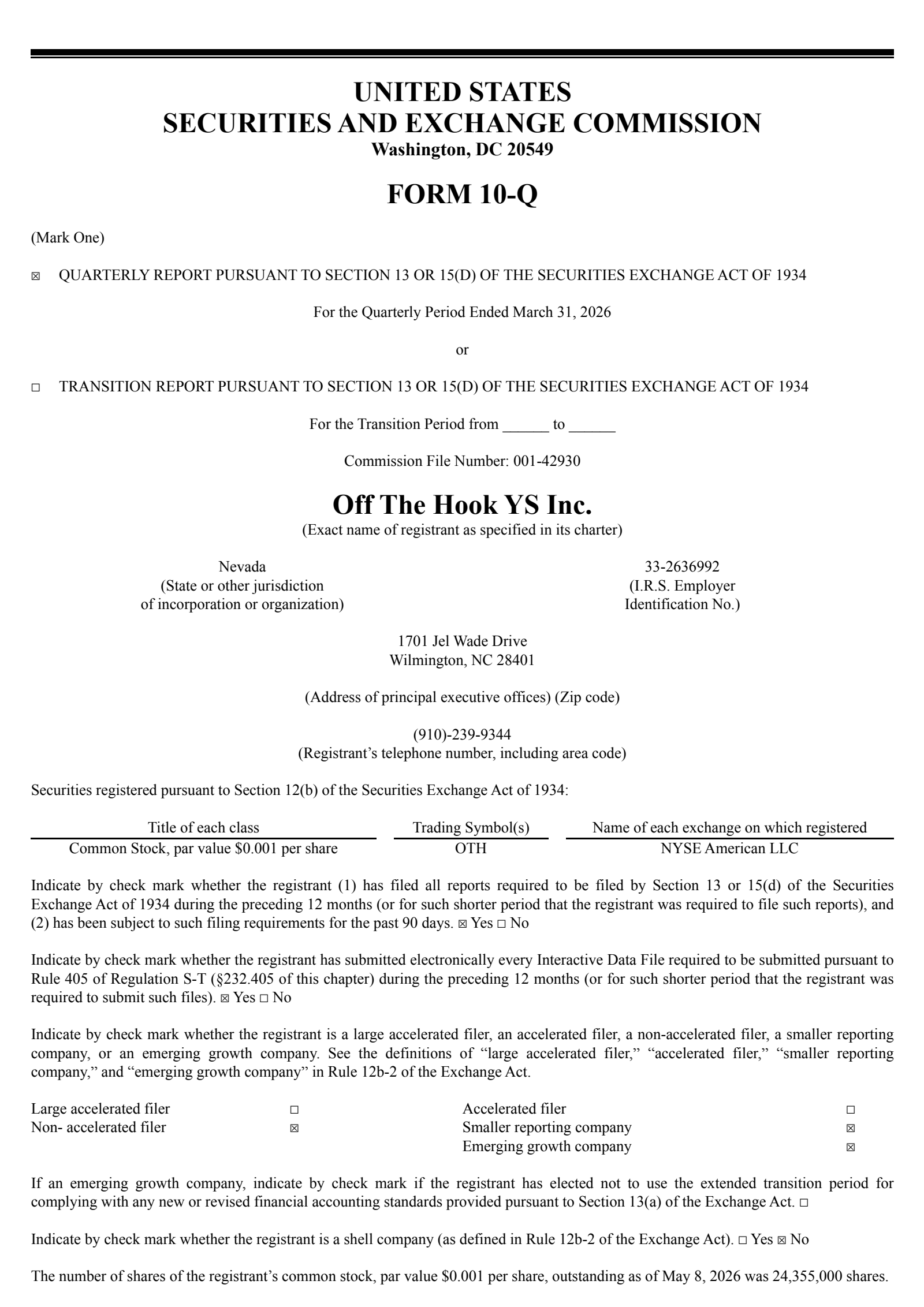 Off The Hook Ys' Q1 2026 Quarterly report