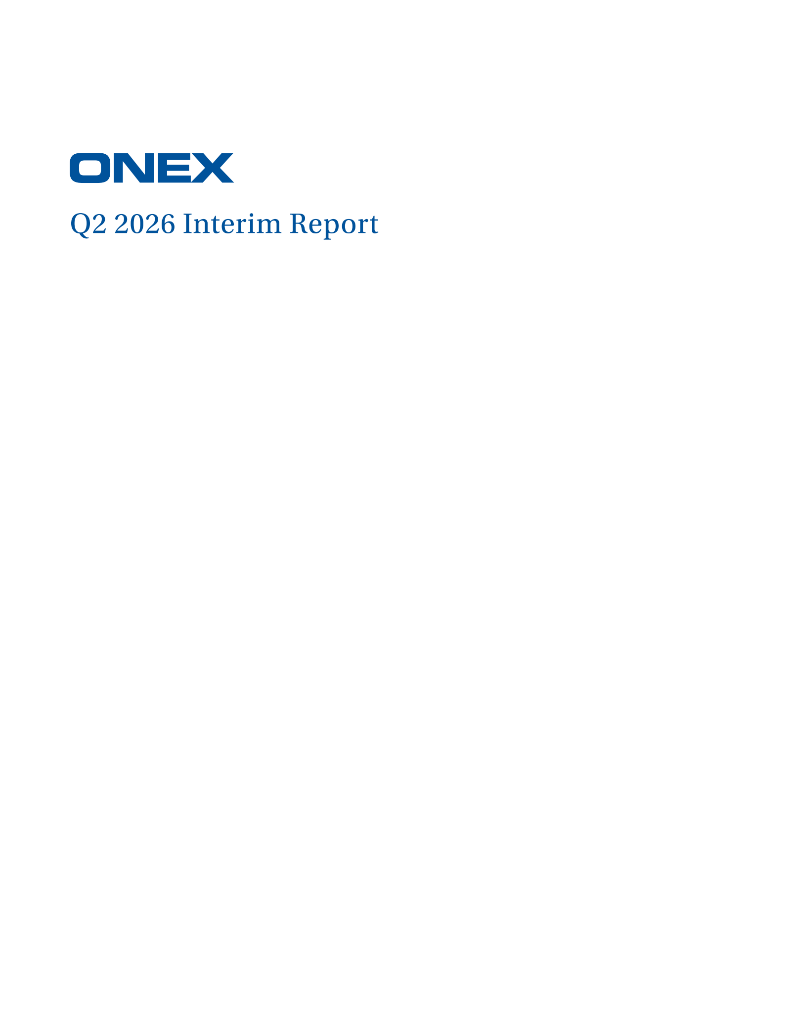 Onex's Q2 2026 Interim report