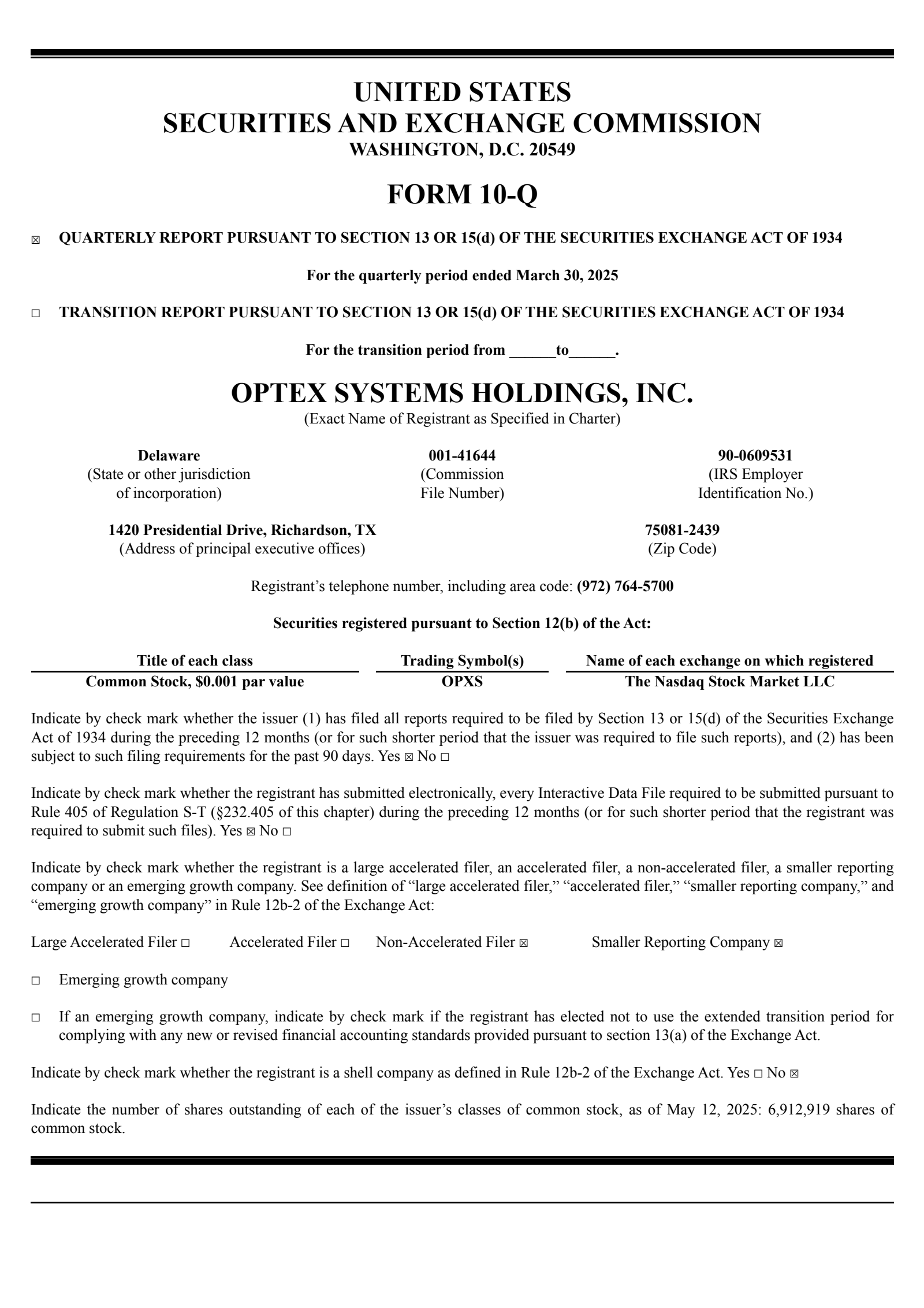 Optex Systems' Q2 2025 Quarterly Report