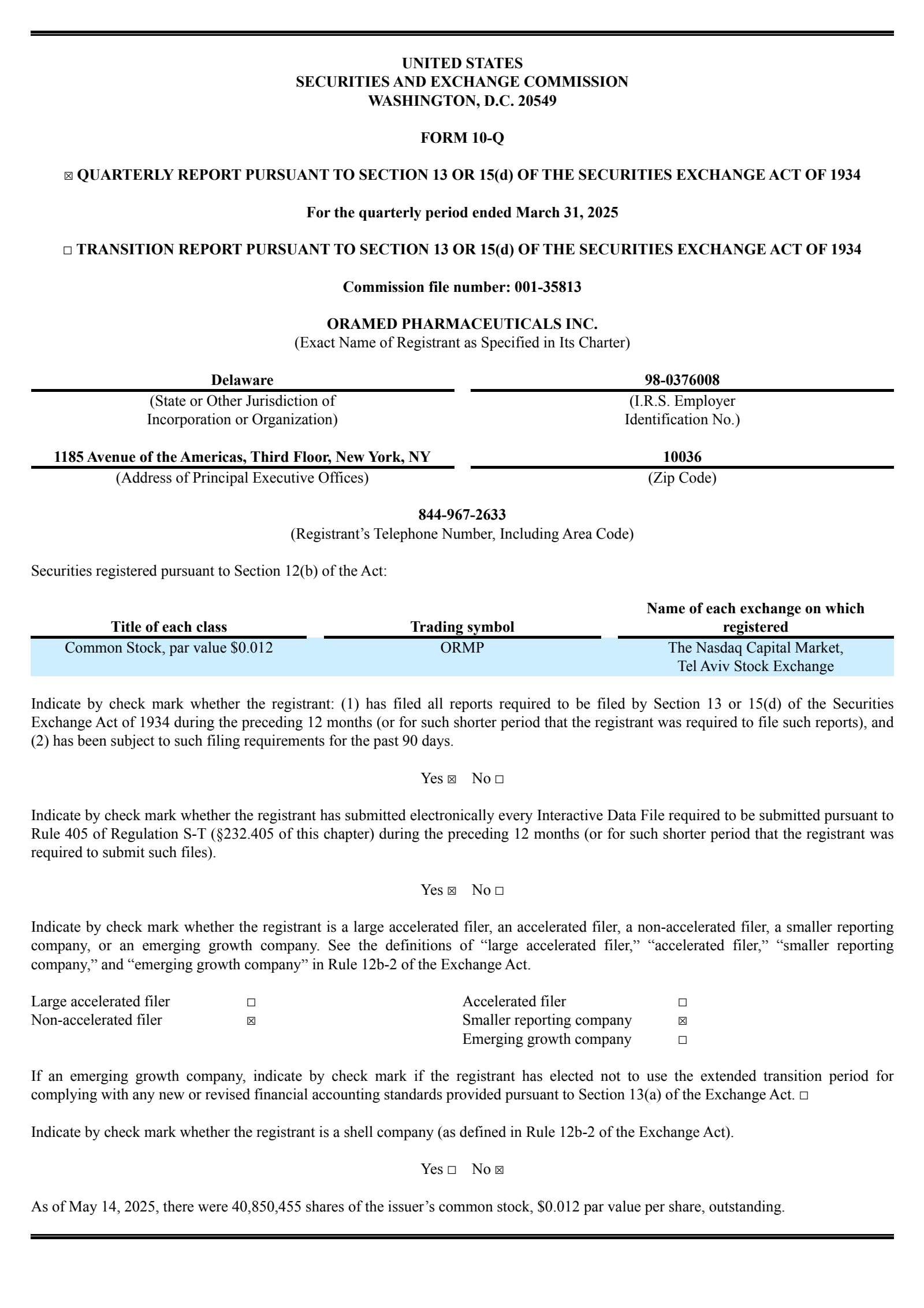 Oramed Pharmaceuticals' Q1 2025 Quarterly report