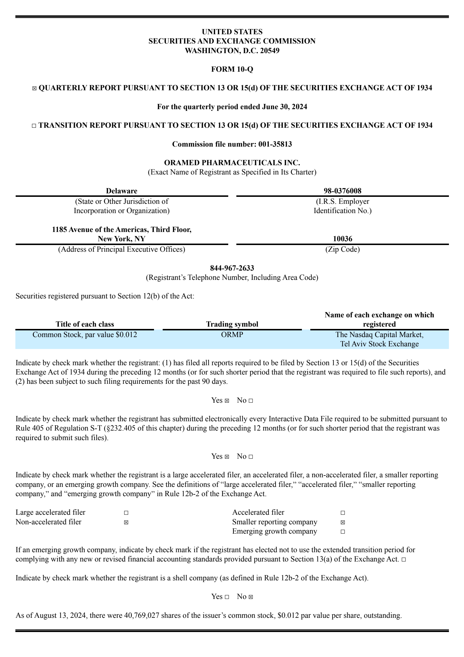 Oramed Pharmaceuticals' Q2 2024 Quarterly report
