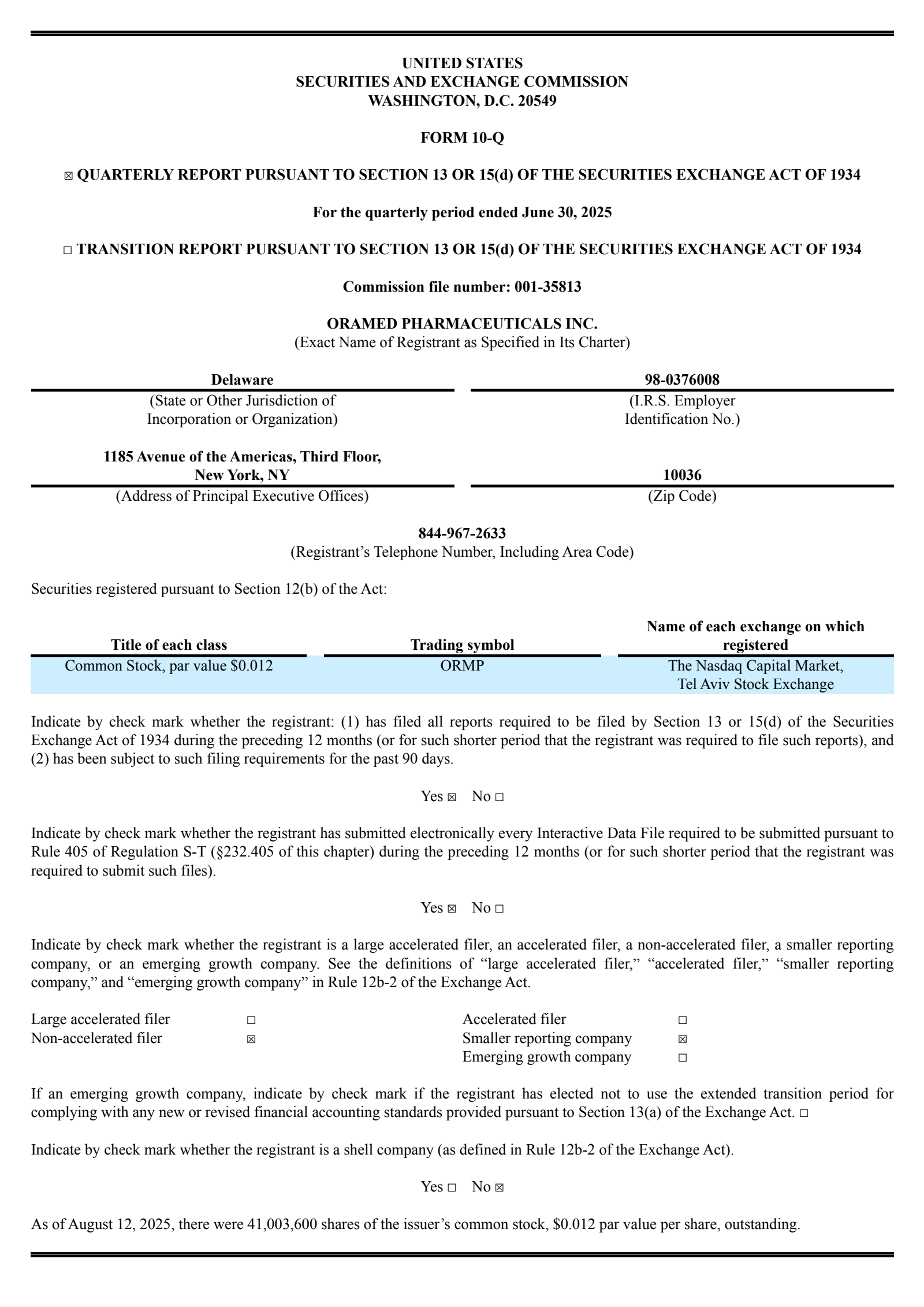Oramed Pharmaceuticals' Q2 2025 Quarterly report