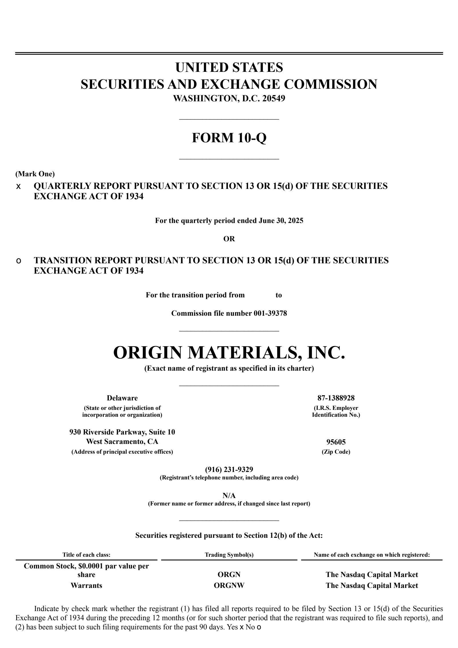 Origin Materials' Q2 2025 Quarterly report