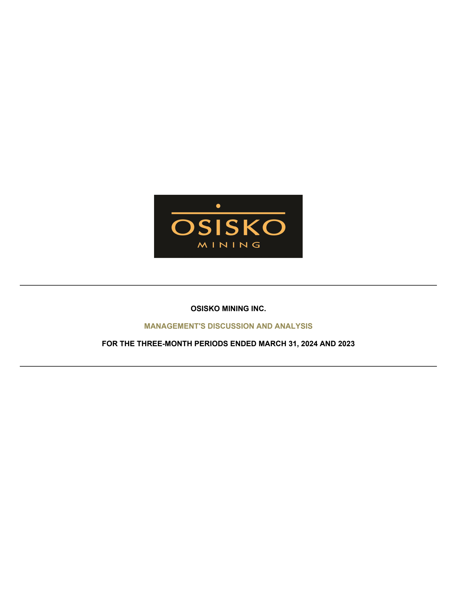 Osisko Mining's Q1 2024 Interim report
