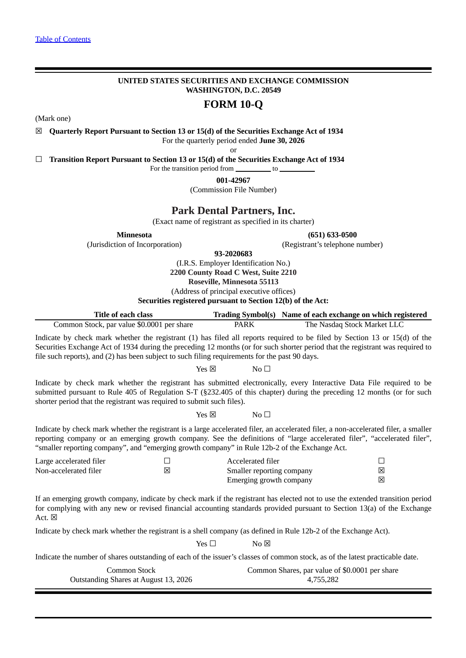 Park Dental Partners' Q2 2026 Quarterly report