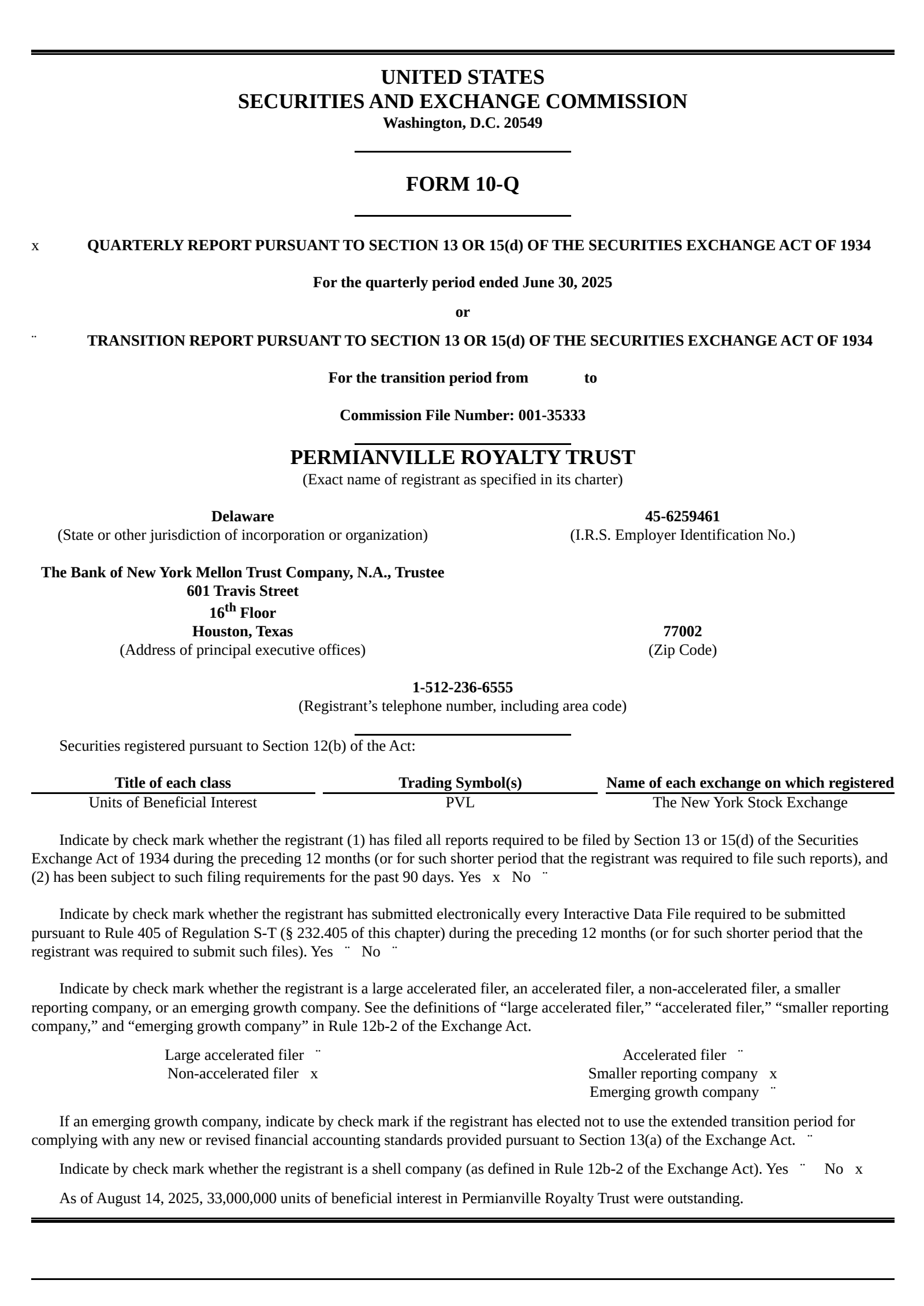 Permianville Royalty Trust's Q2 2025 Quarterly report