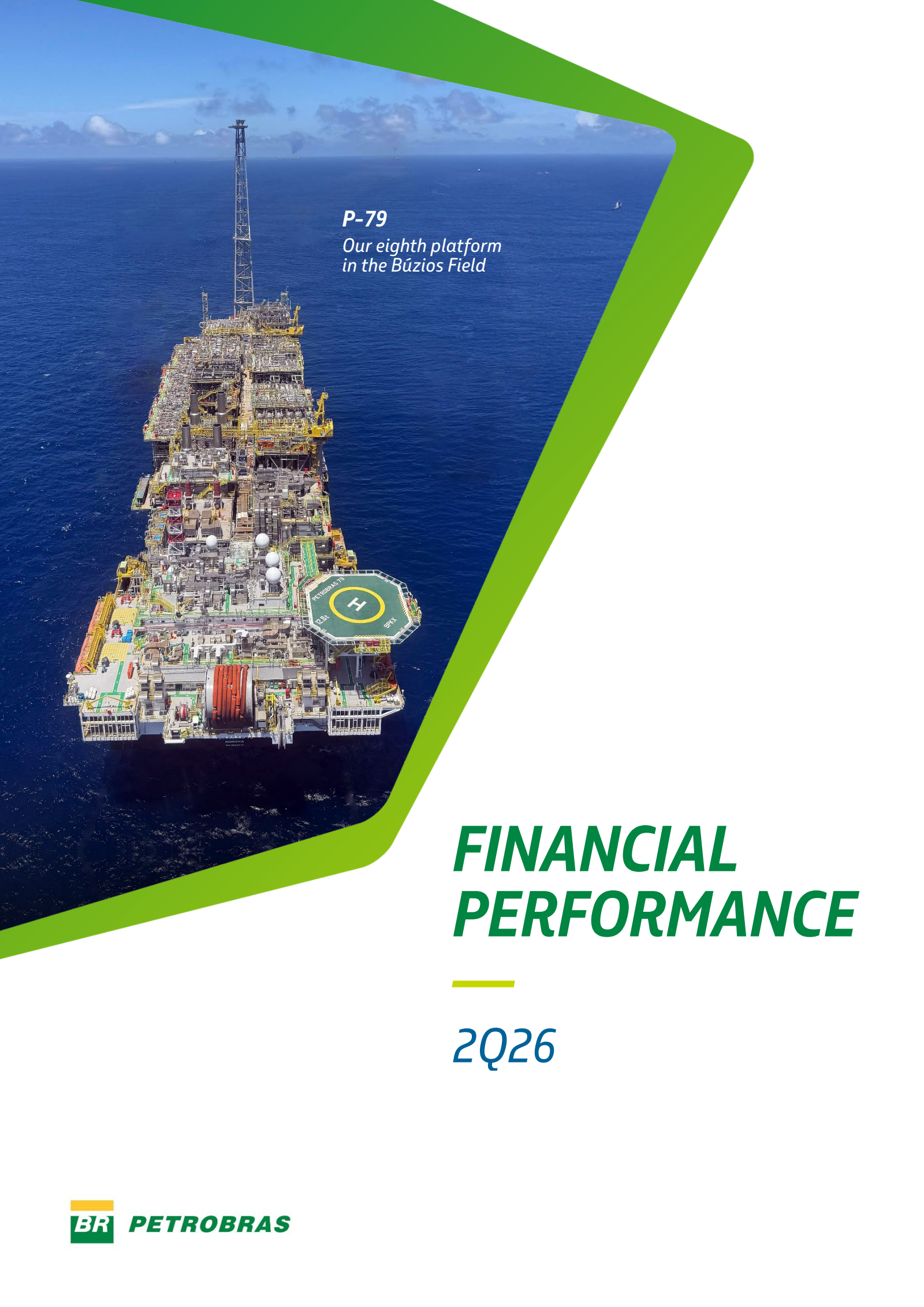 Petroleo Brasileiro S.A.- Petrobras' Q2 2026 Press Release