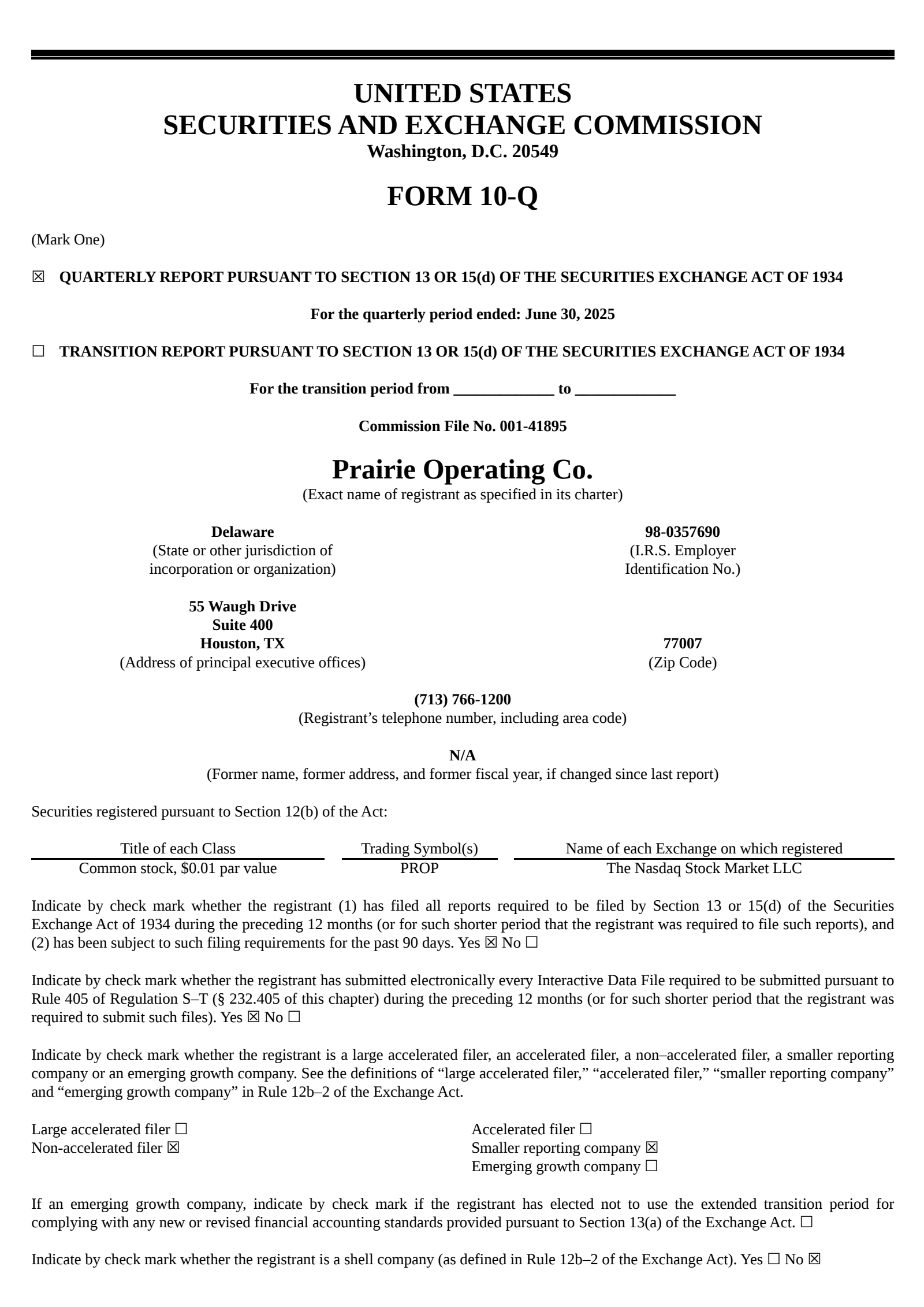 Prairie Operating's Q2 2025 Quarterly report