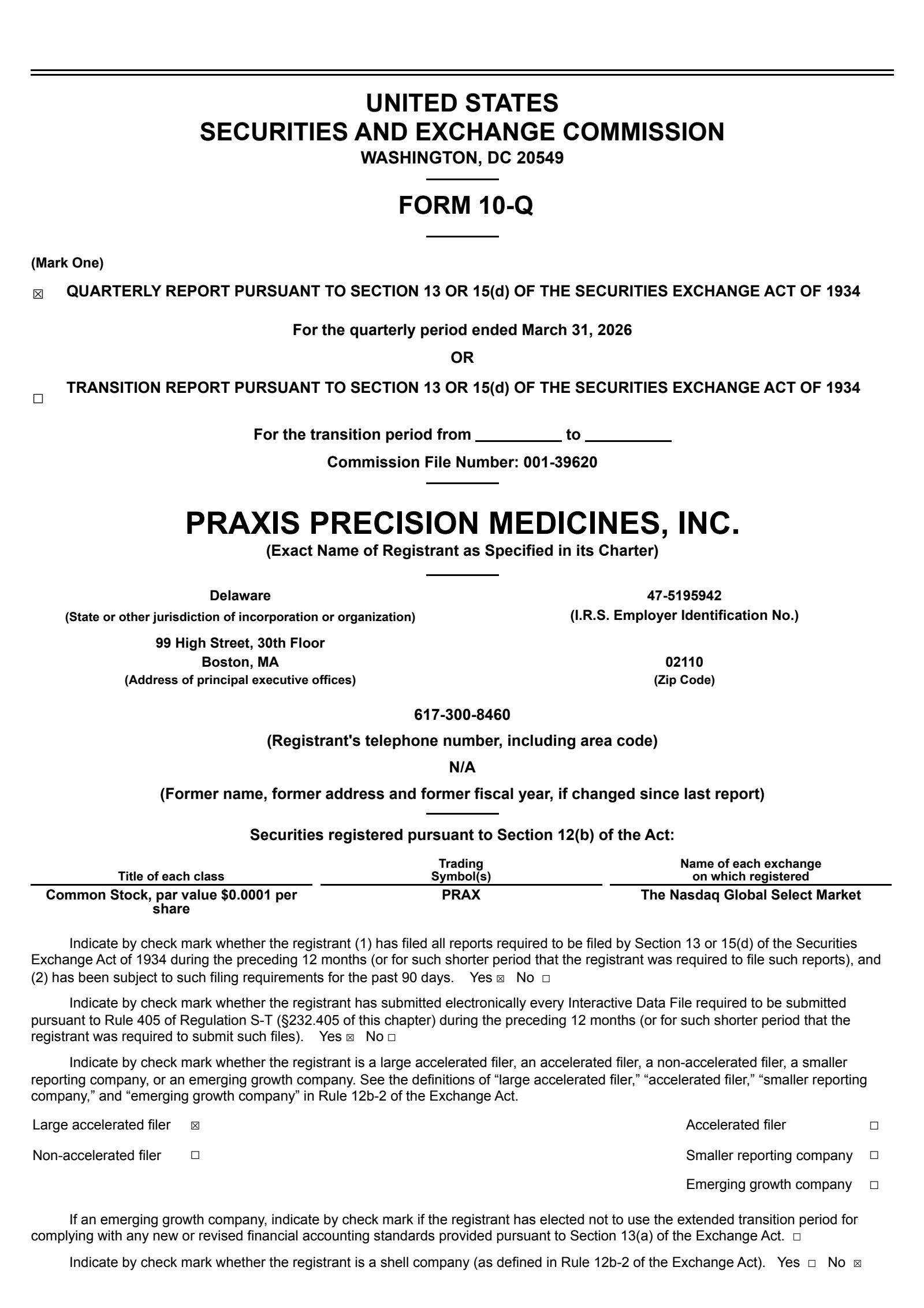 Praxis Precision Medicines' Q1 2026 Quarterly report