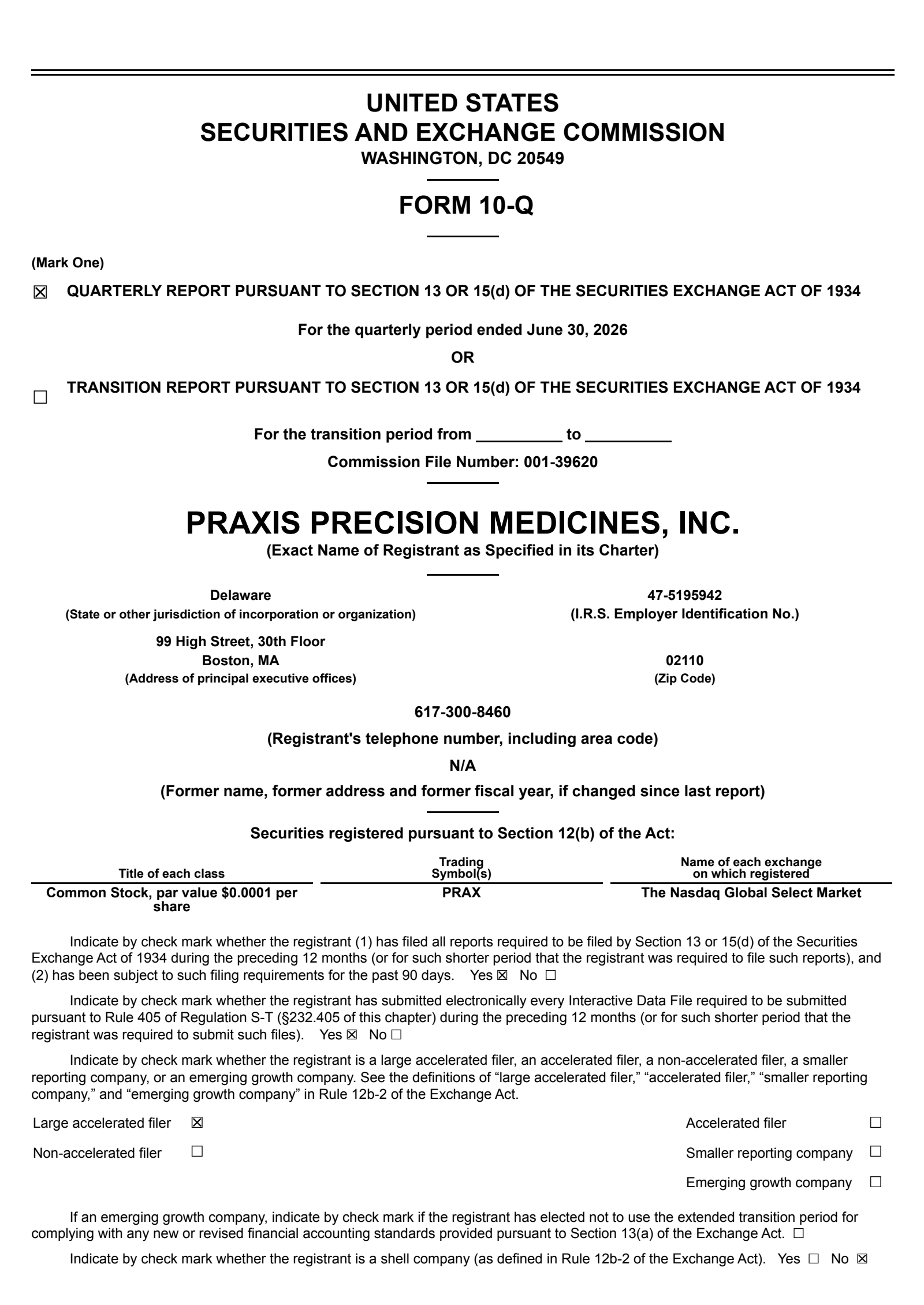 Praxis Precision Medicines' Q2 2026 Quarterly report