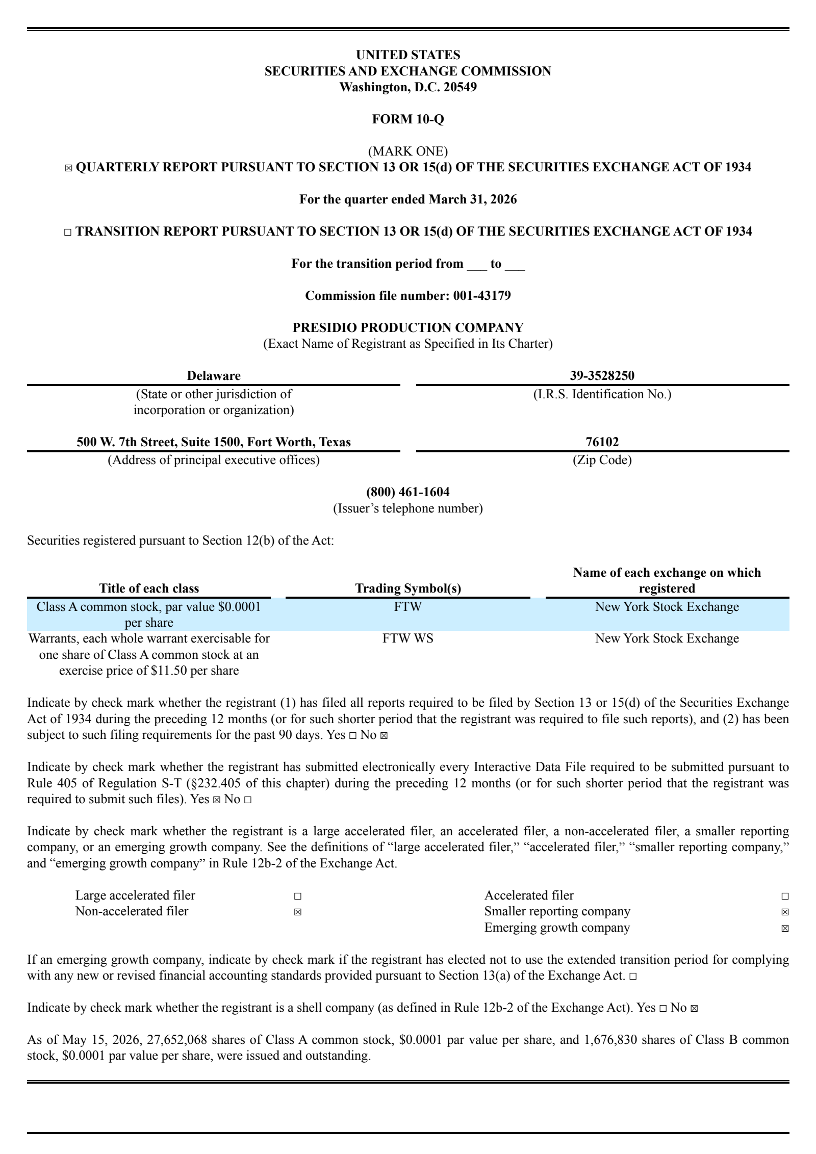 Presidio Production's Q1 2026 Quarterly report