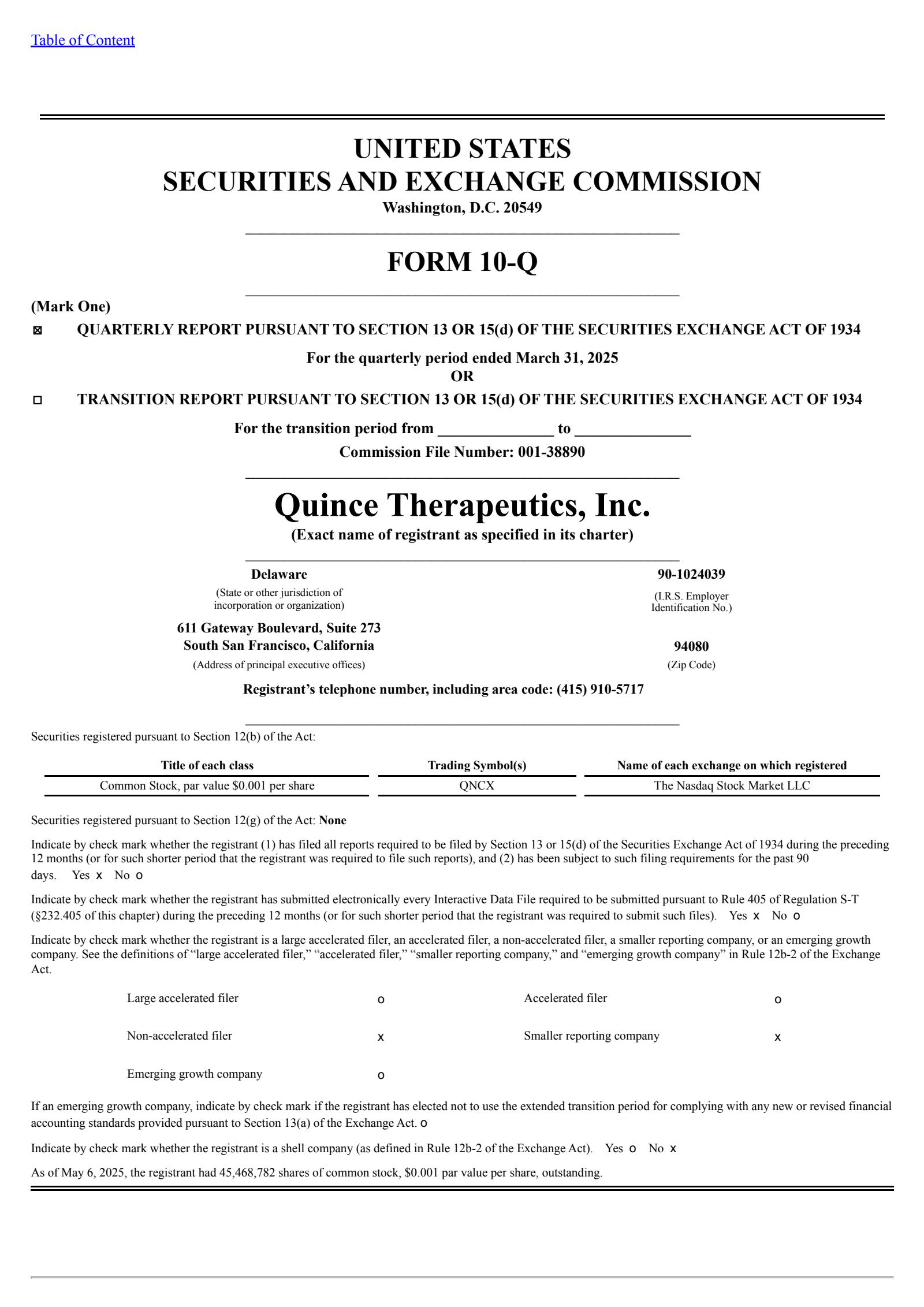 Quince Therapeutics' Q1 2025 Quarterly report
