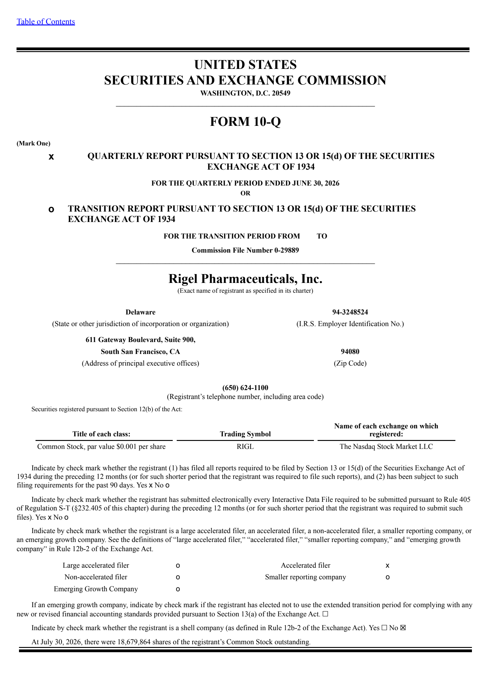 Rigel Pharmaceuticals' Q2 2026 Quarterly report
