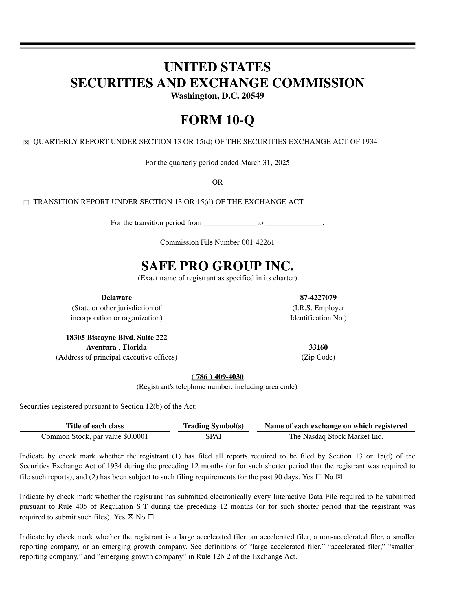 Safe Pro Group's Q1 2025 Quarterly Report