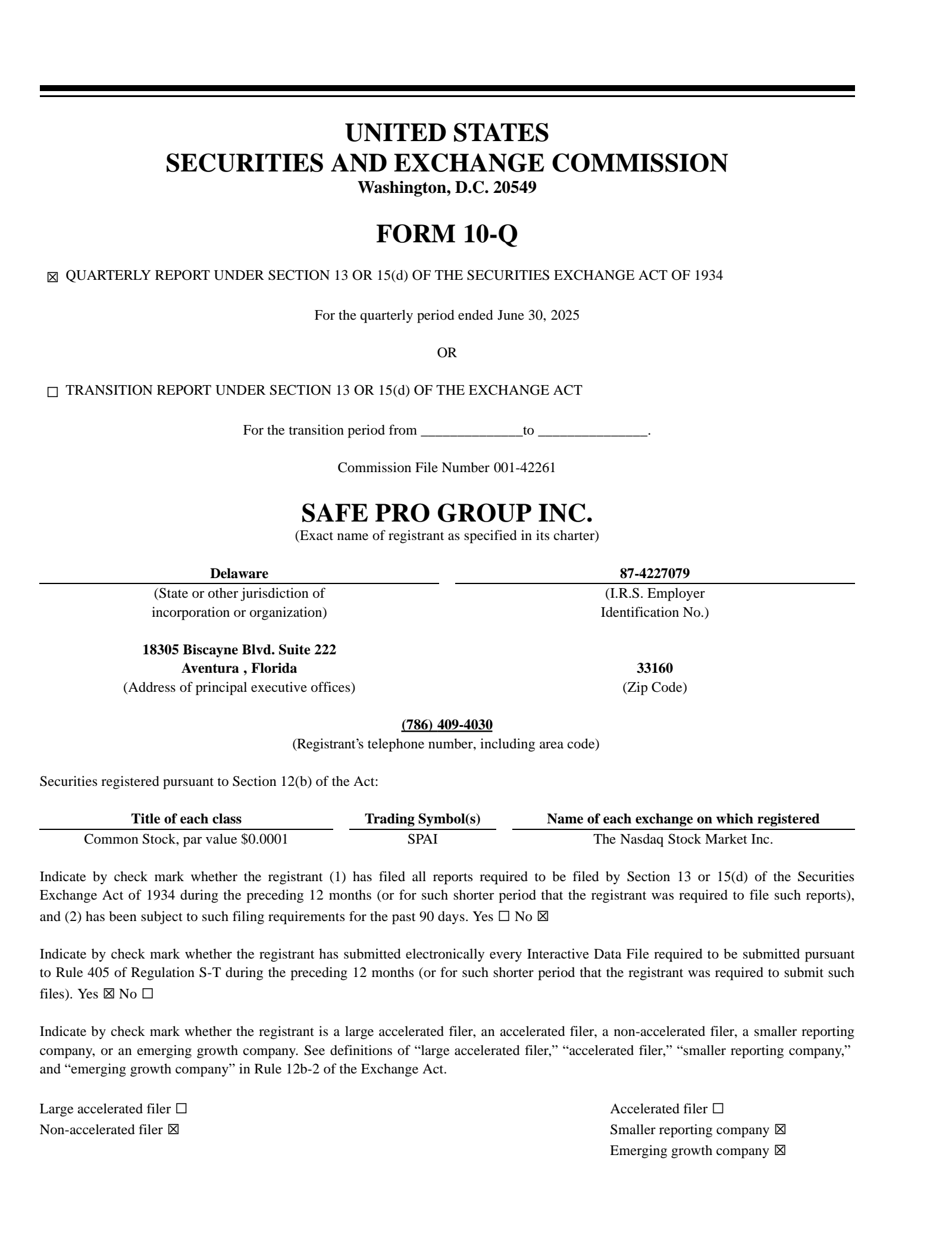 Safe Pro Group's Q2 2025 Quarterly Report