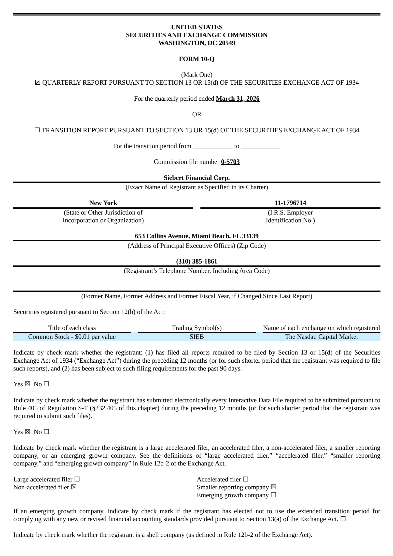 Siebert Financial's Q1 2026 Quarterly report