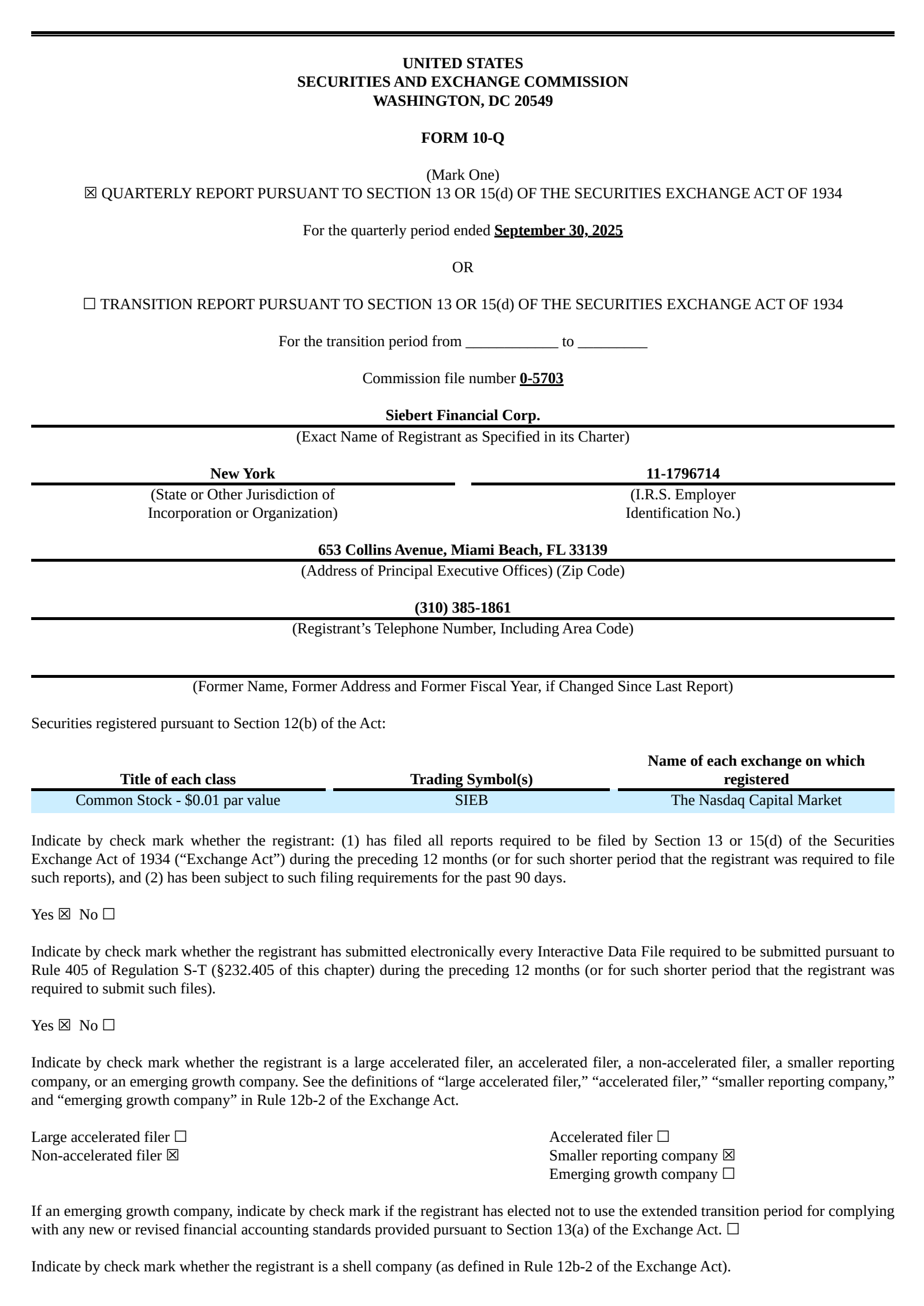 Siebert Financial's Q3 2025 Quarterly report