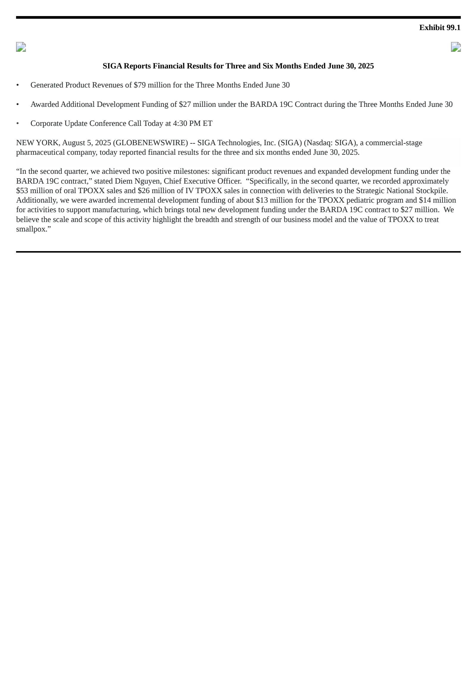 Siga Technologies' Q2 2025 Press Release