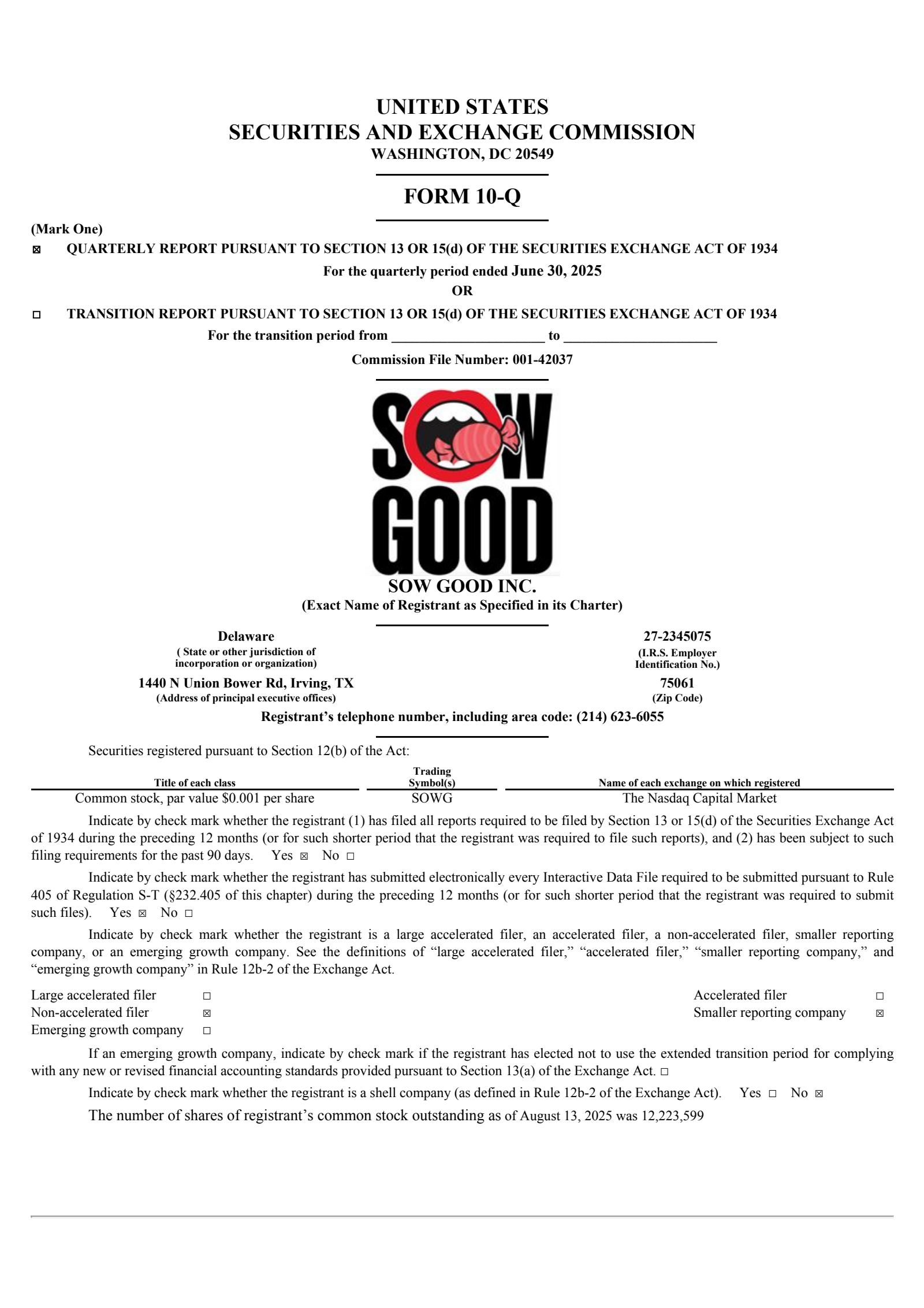 Sow Good's Q2 2025 Quarterly report