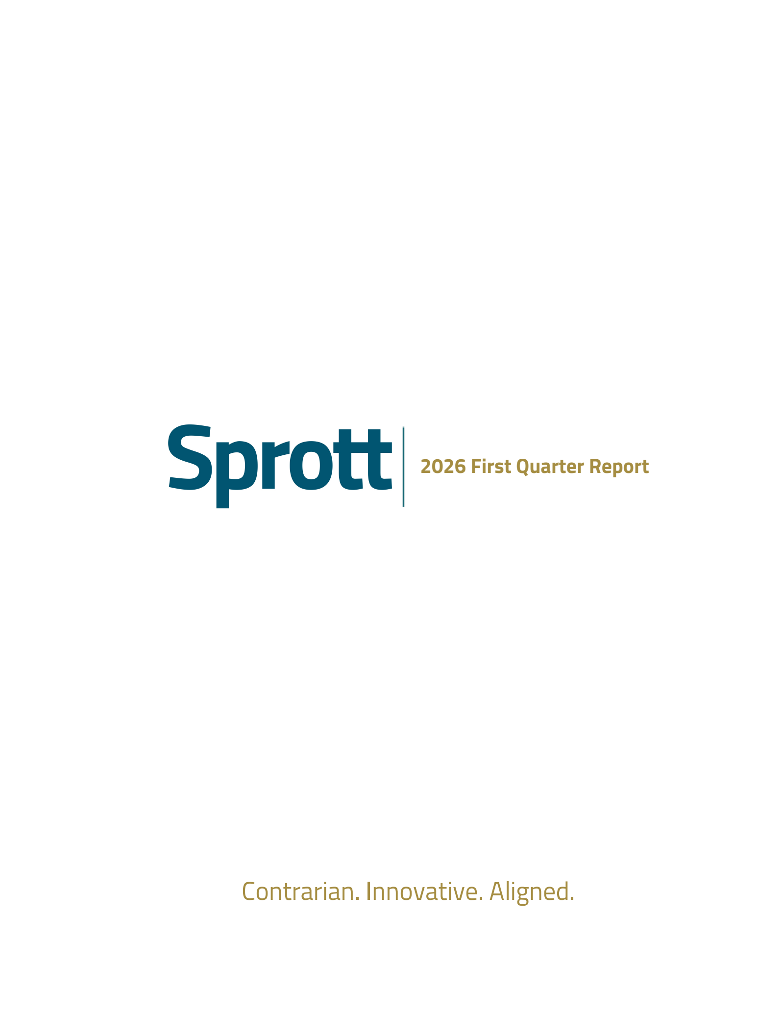Sprott's Q1 2026 Interim report