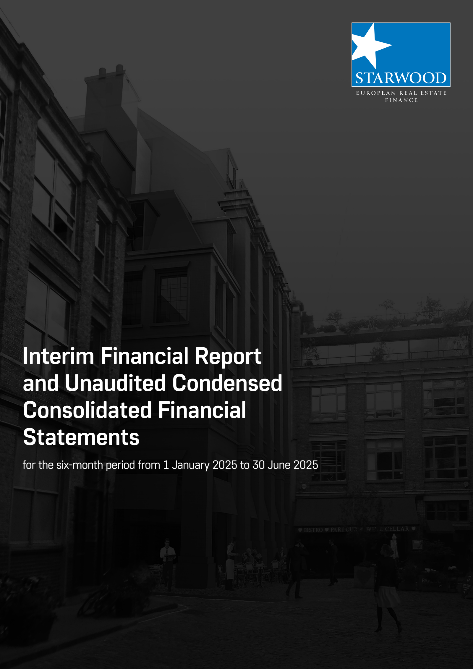 Starwood European Real Estate Finance's H1 2025 Interim Report